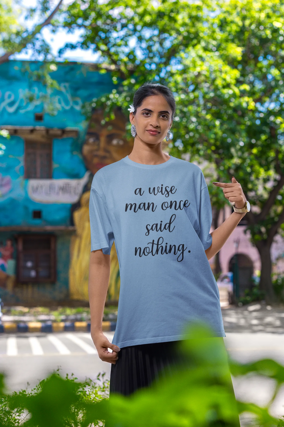 A wise man once said...nothing Oversized T-Shirt