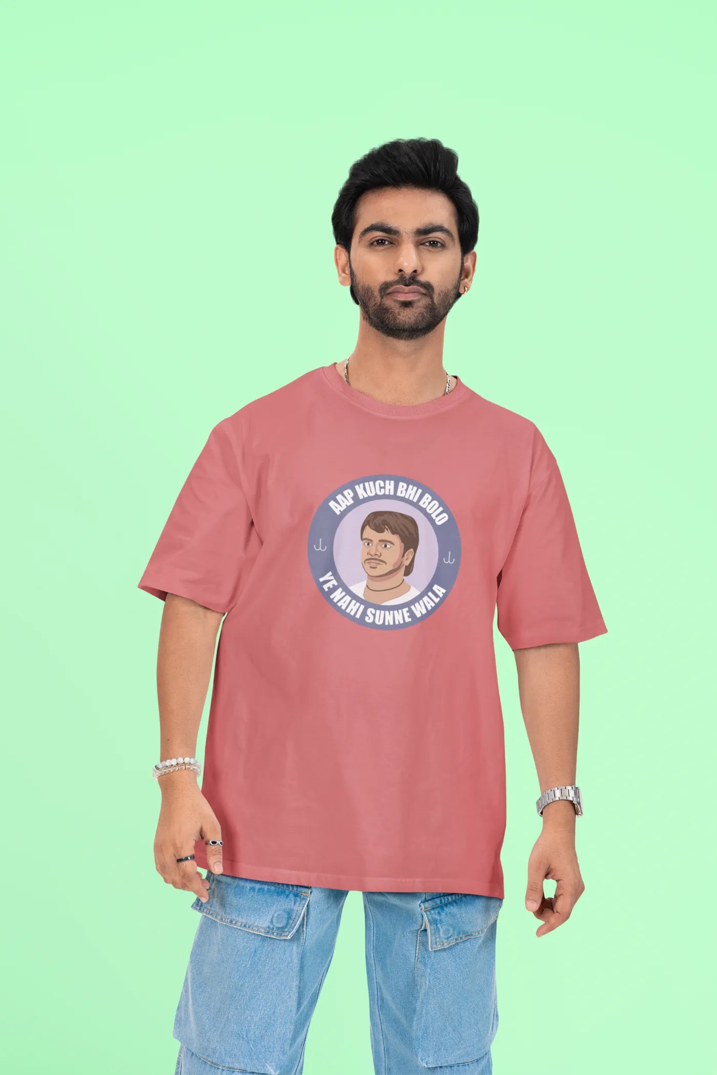 Aap kuch bhi bolo, ye nahi sunne wala Oversized T-Shirt
