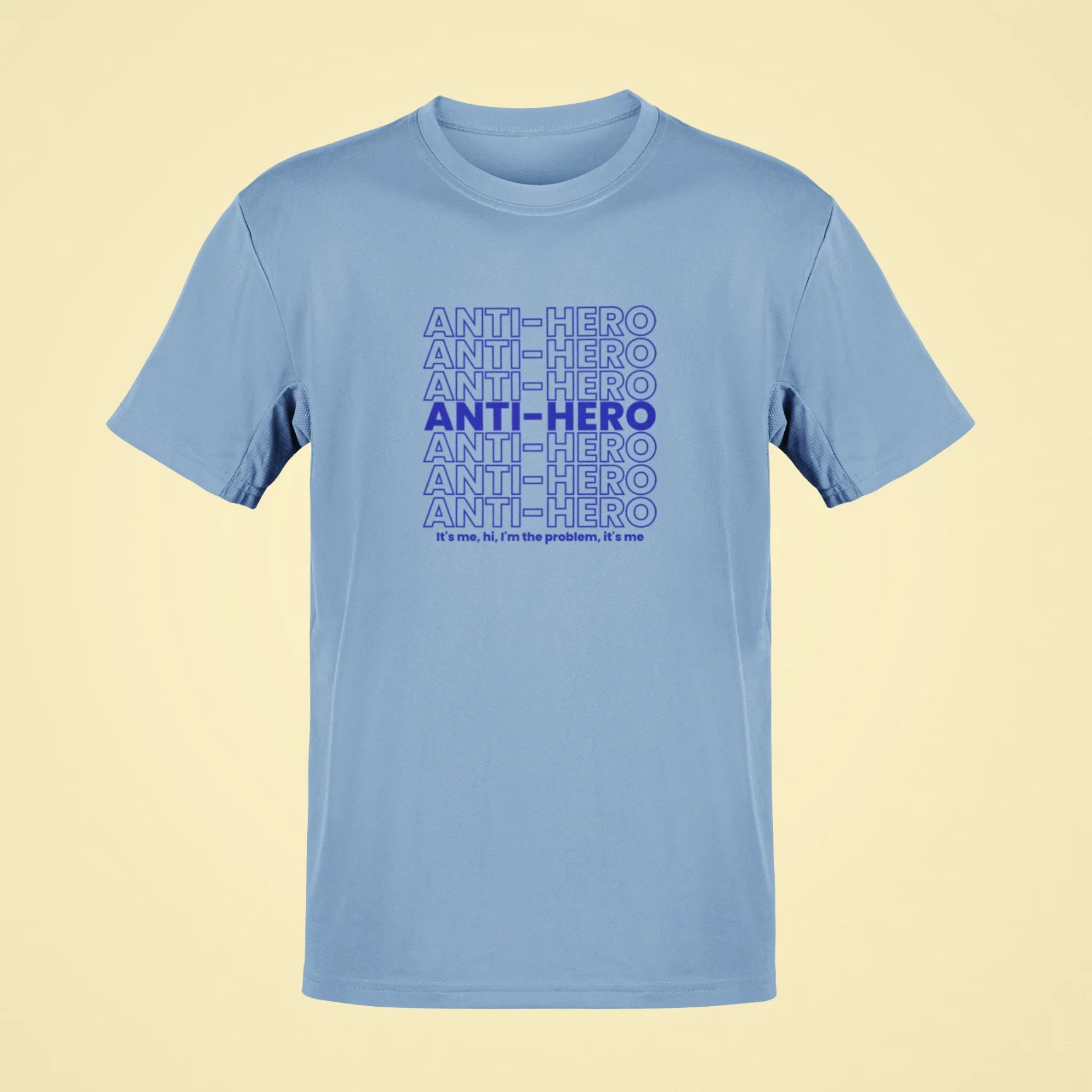 anti hero its me hi im the problem its me oversized t shirt baby blue