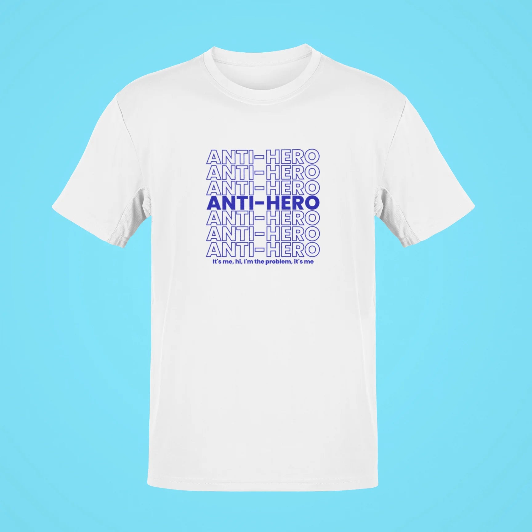 anti hero its me hi im the problem its me oversized t shirt white