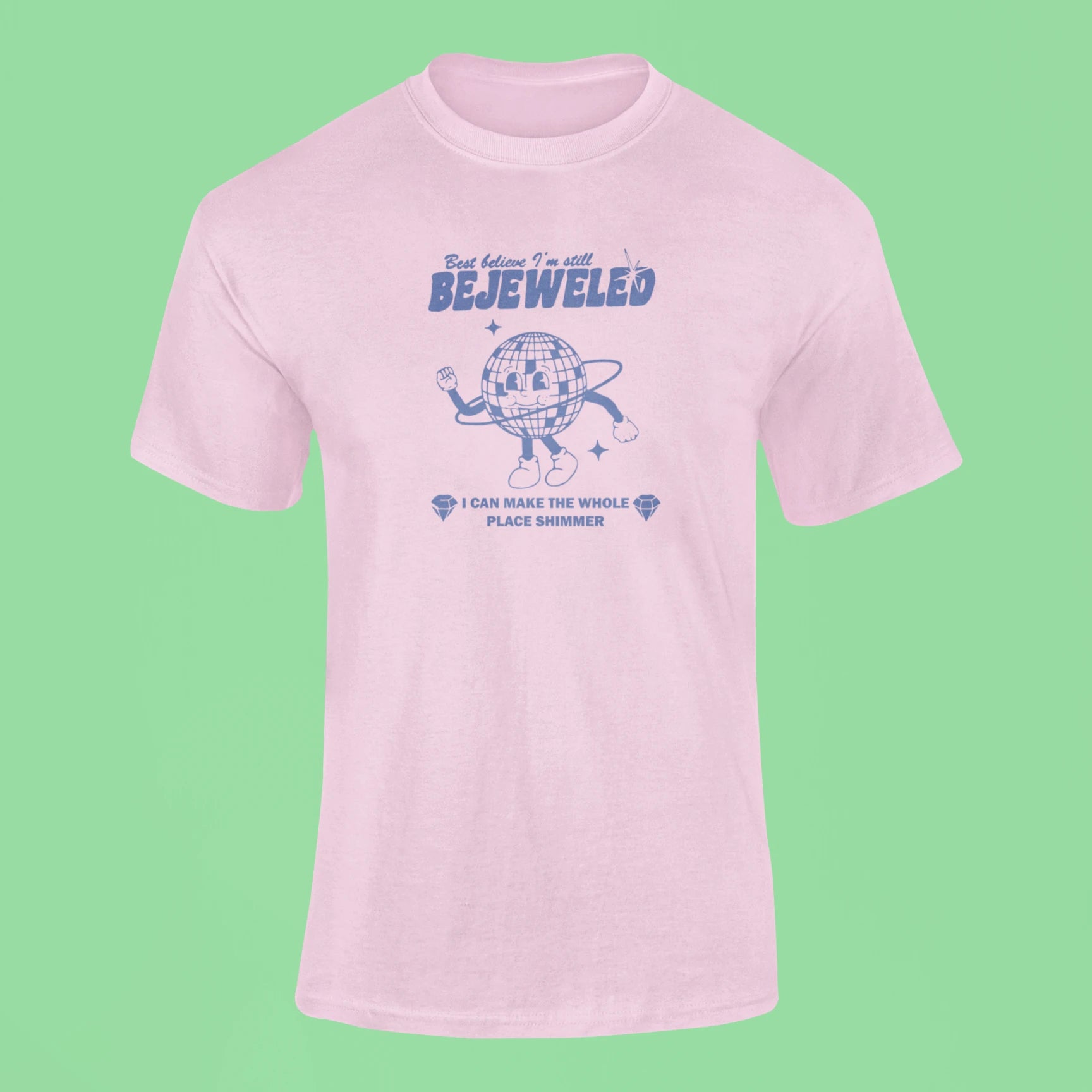 best believe im still bejeweled t shirt pink