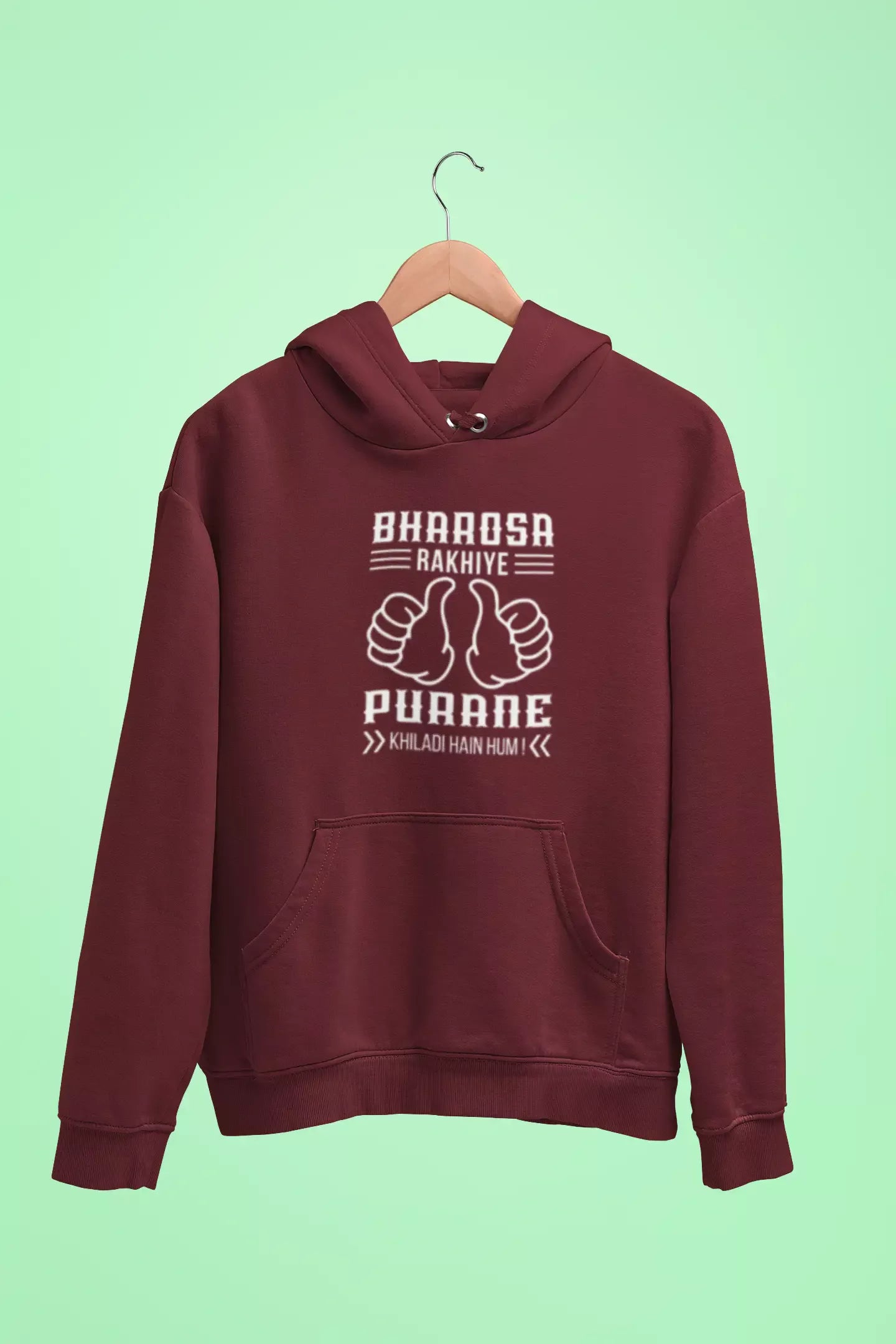 bharosa rakhiye purane khiladi hain hum unisex hoodie maroon