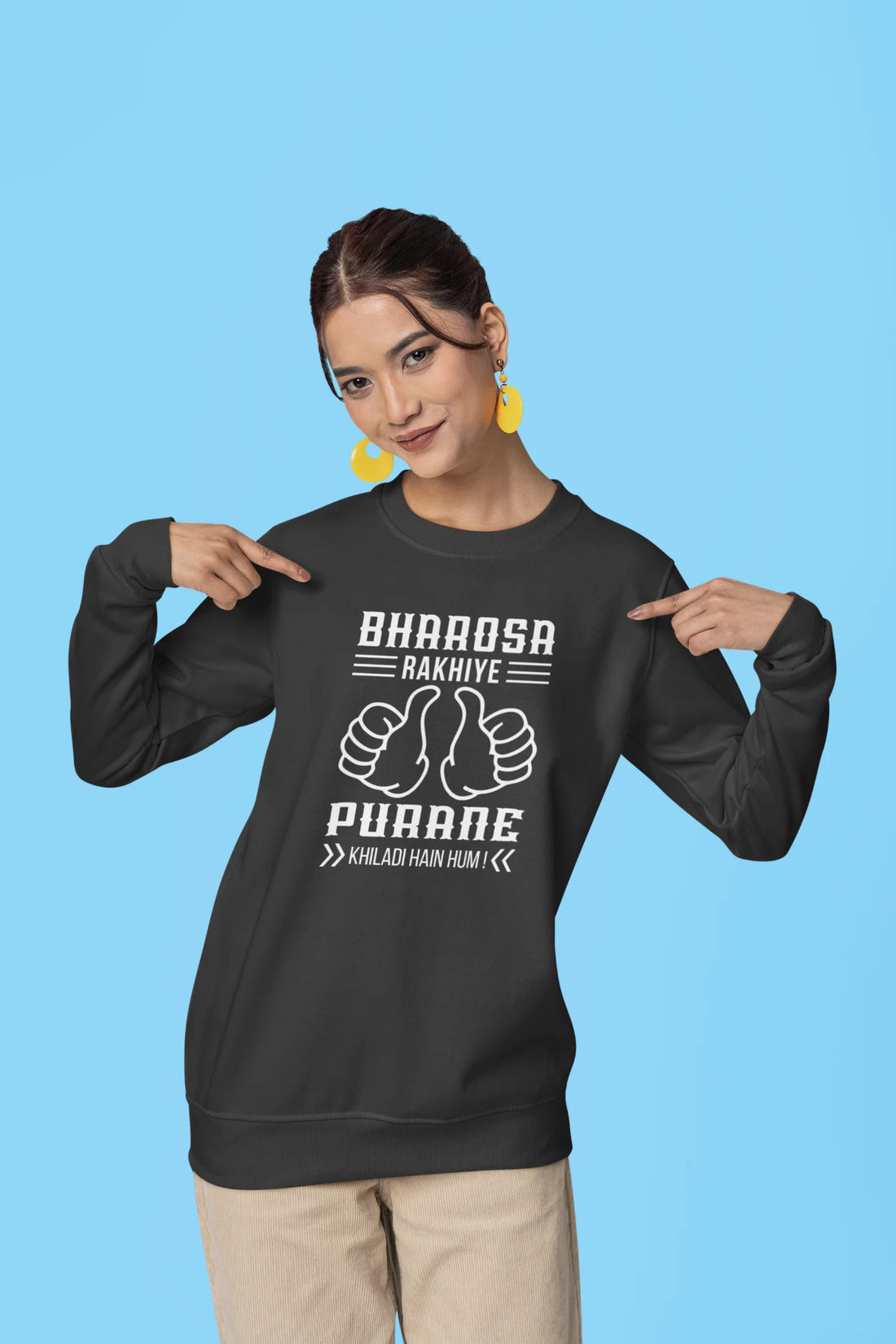 Bharosa Rakhiye, Purane Khiladi Hain Hum Unisex Sweatshirt