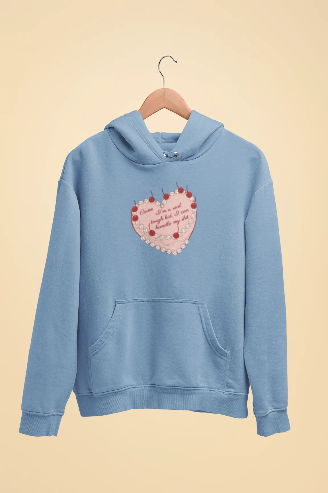 cause im a real tough kid i can handle my shit unisex hoodie baby blue