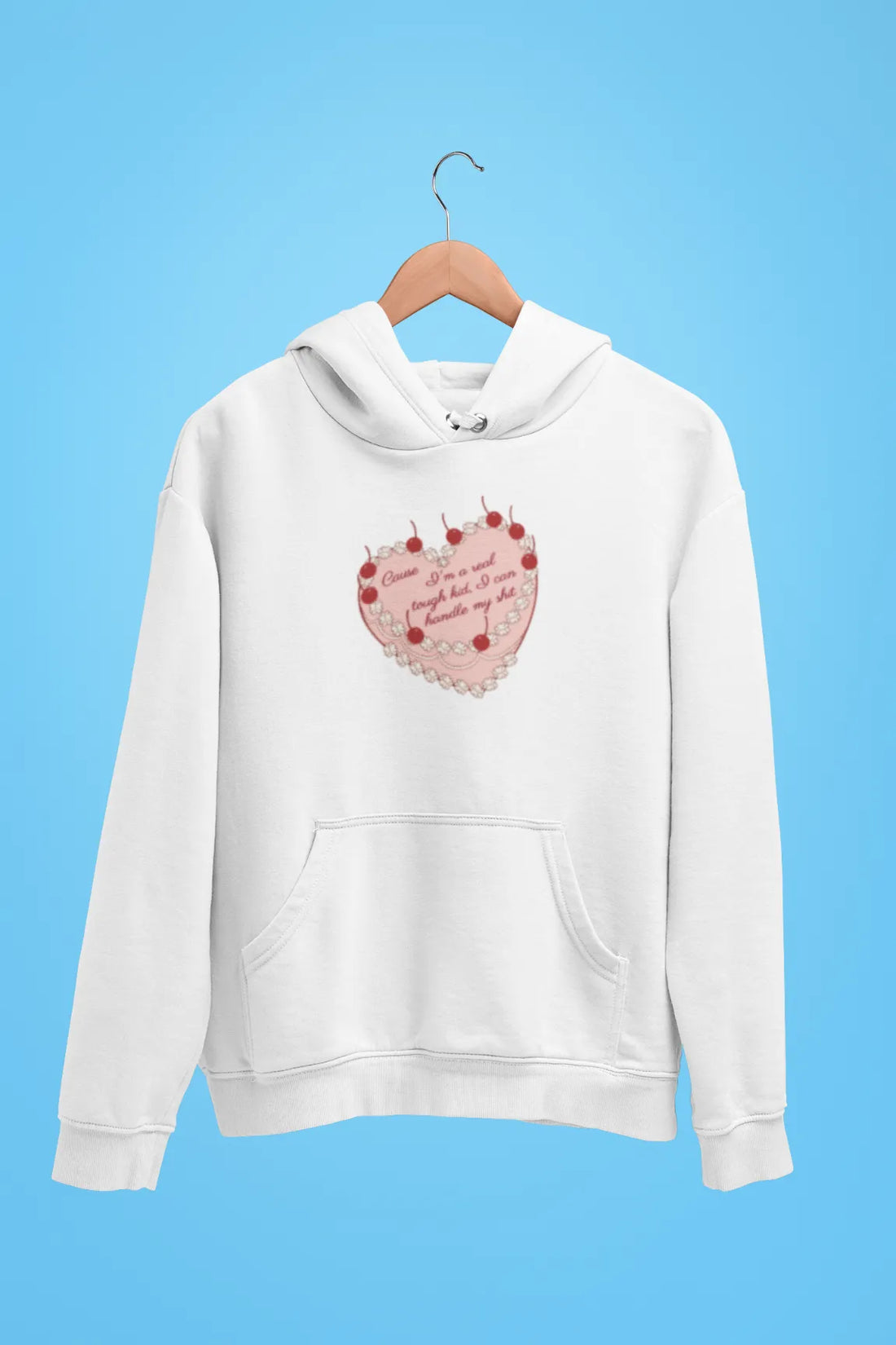 cause im a real tough kid i can handle my shit unisex hoodie baby blue