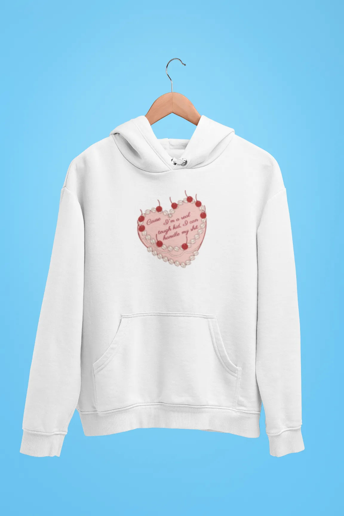 cause im a real tough kid i can handle my shit unisex hoodie white