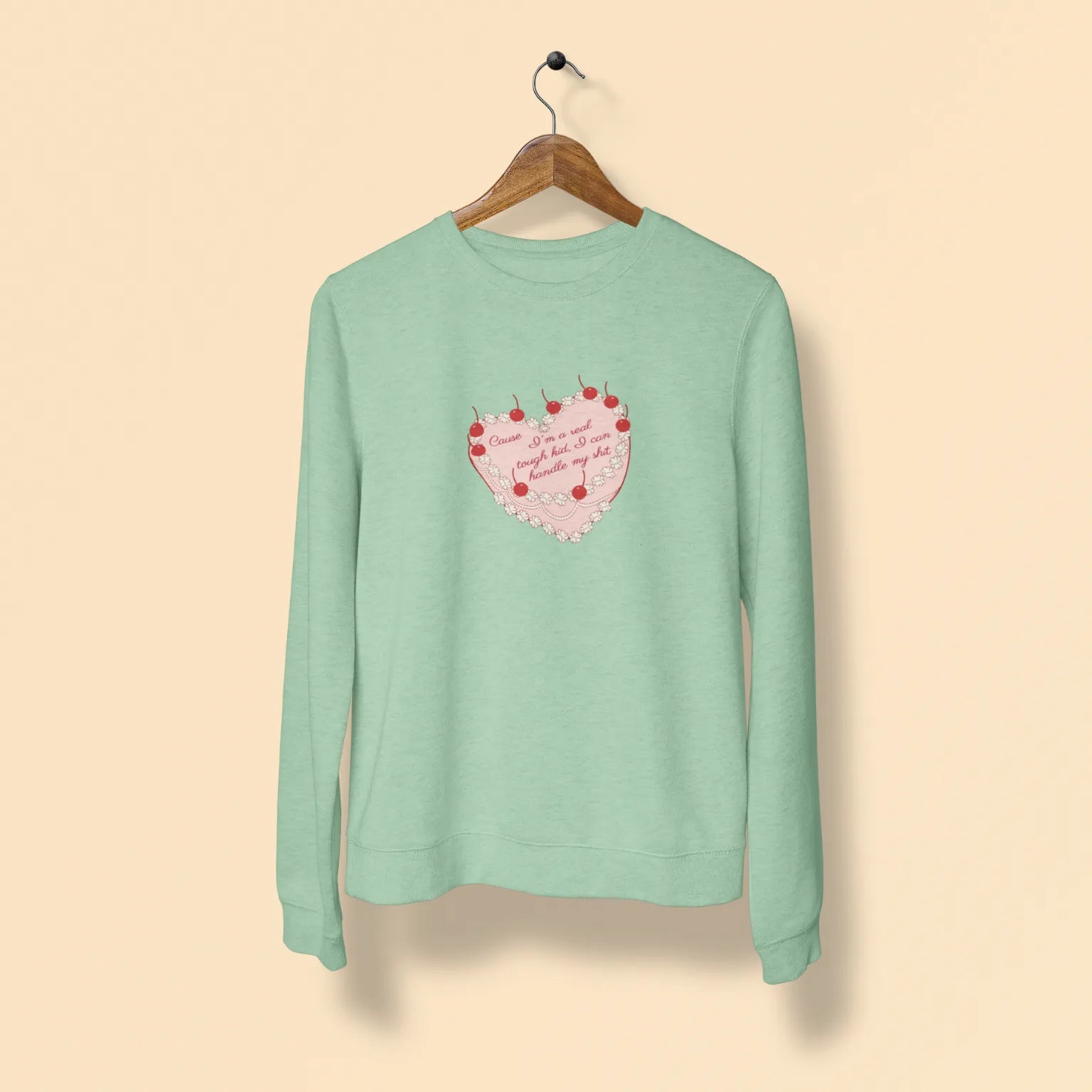 cause im a real tough kid i can handle my shit unisex sweatshirt mint green
