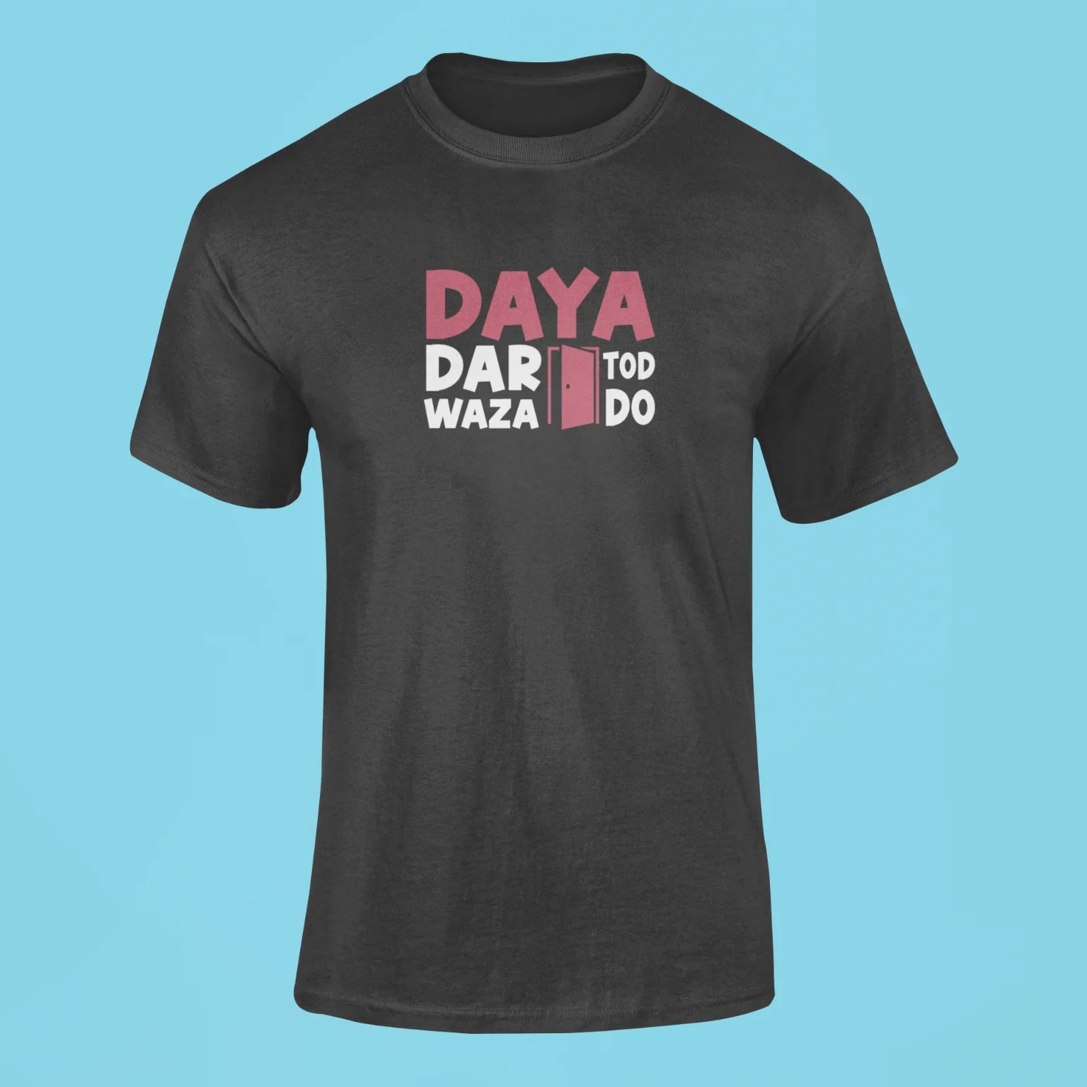 daya darwaza tod do t shirt black