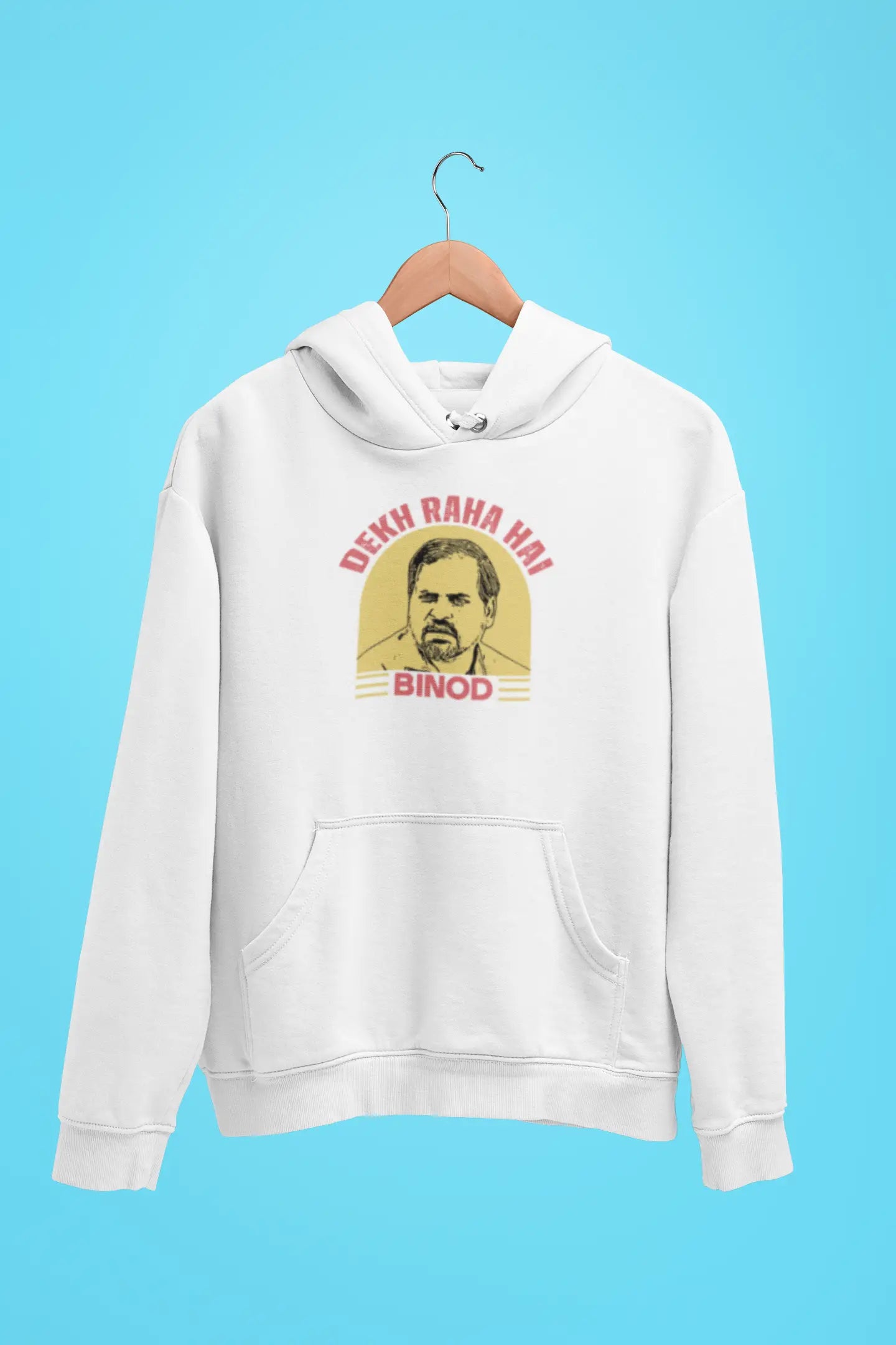 dekh raha hai binod unisex hoodie 2 white