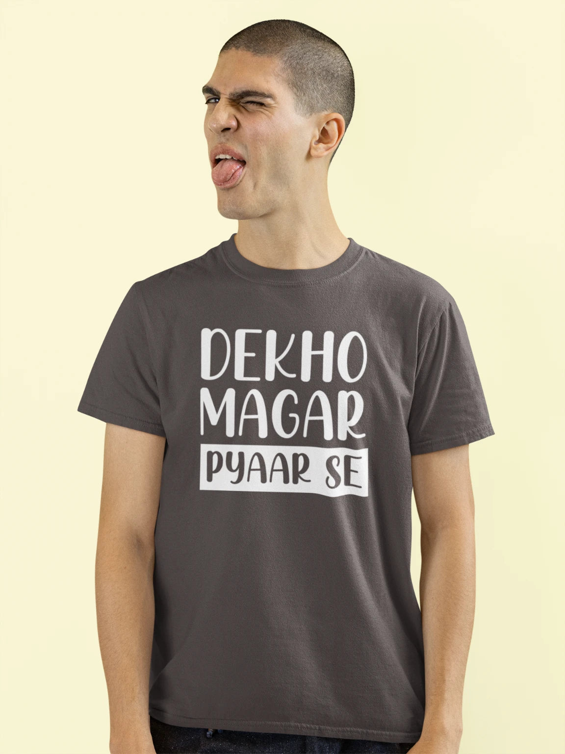 Dekho Magar Pyaar Se T-shirt