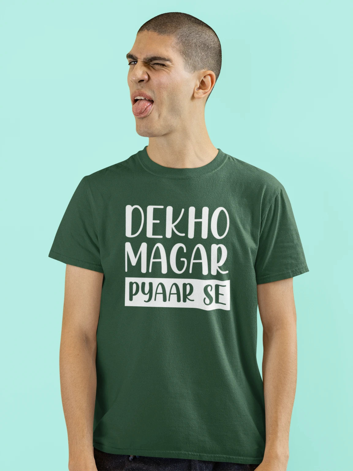 Dekho Magar Pyaar Se T-shirt