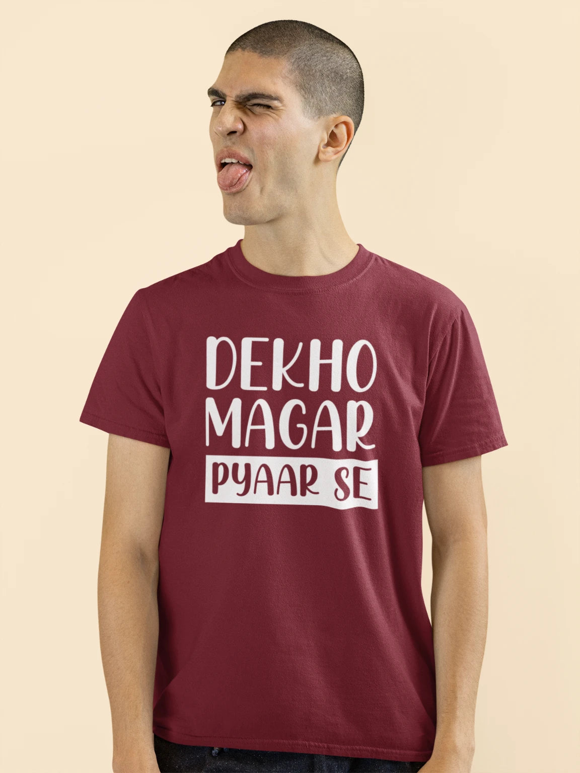 Dekho Magar Pyaar Se T-shirt