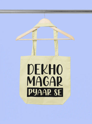 dekho magar pyaar se tote bag scaled