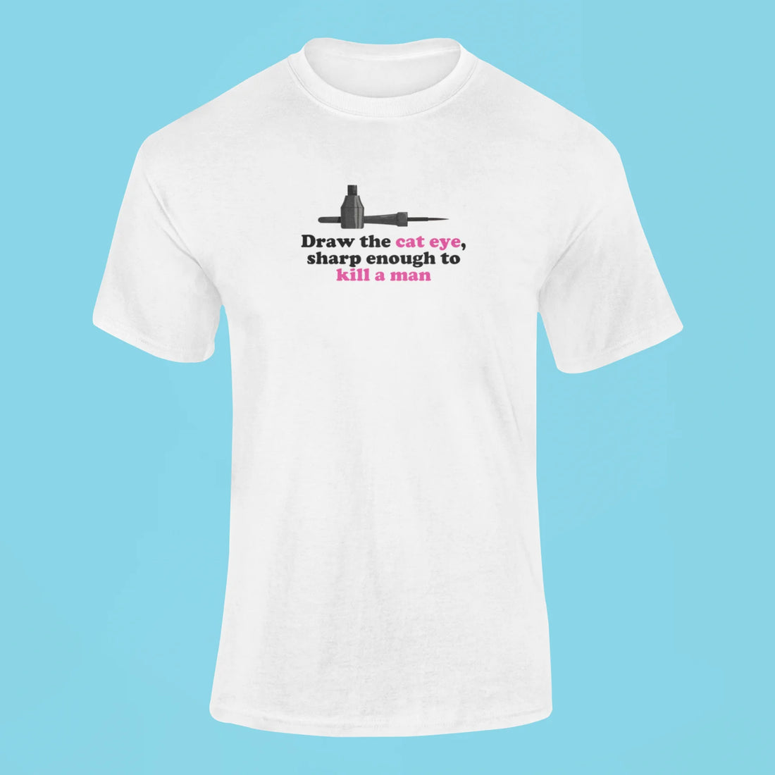 draw the cat eye sharp enough to kill a man t shirt 2 grey