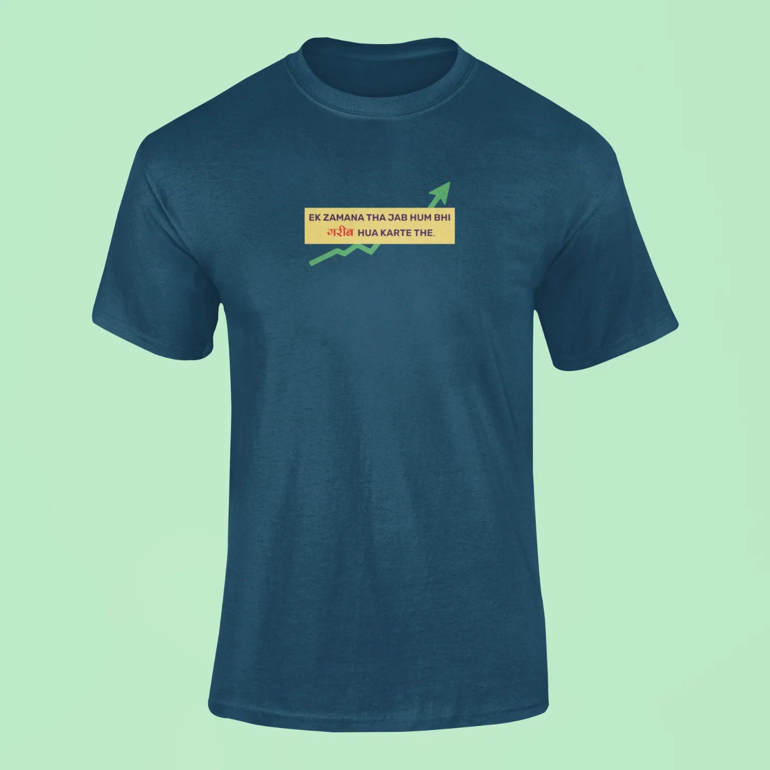 ek zamana tha jab hum bhi gareeb hua karte the t shirt navy blue