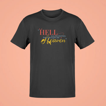 hell was the journey but it brought me heaven oversized t shirt black
