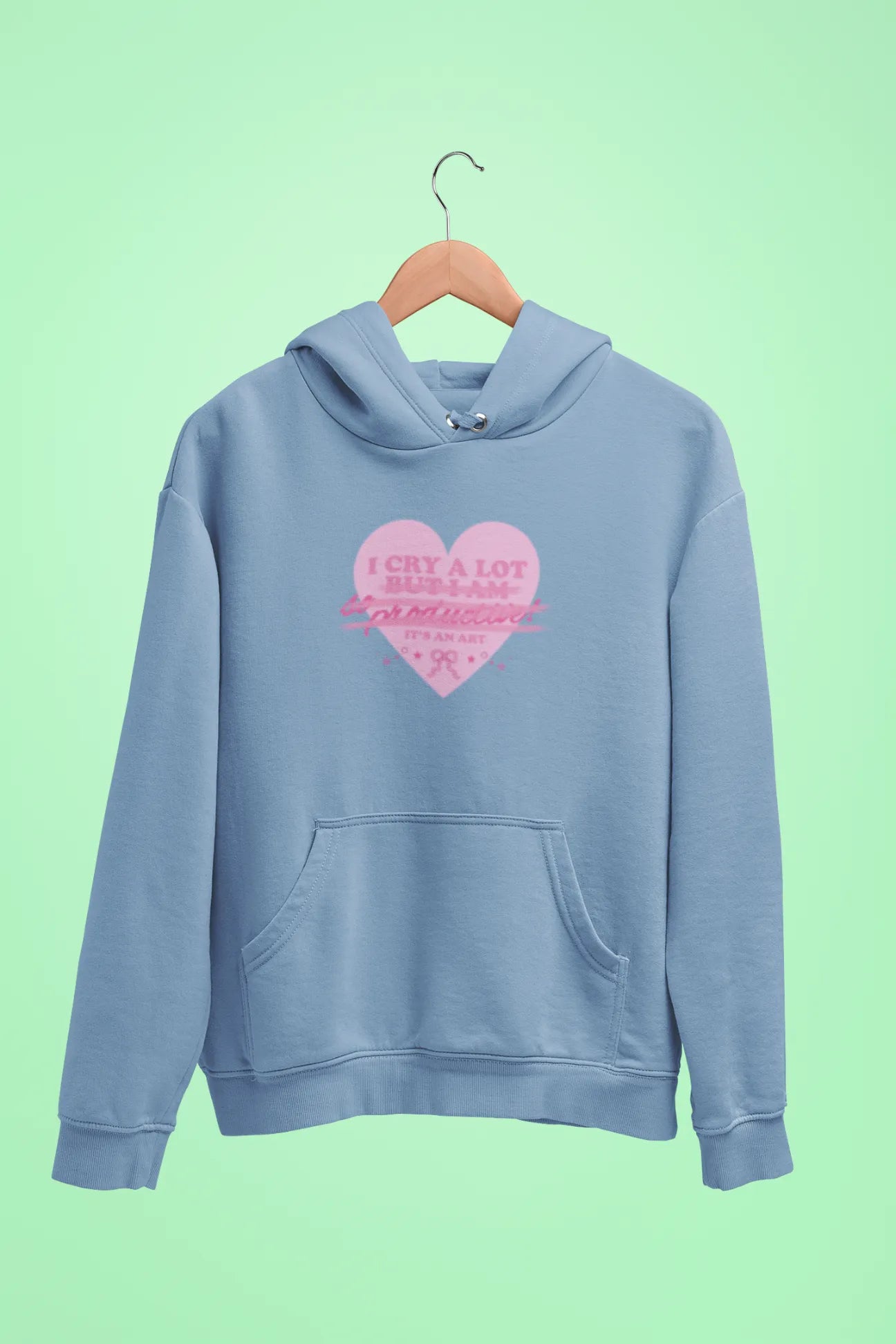 i cry a lot its an art unisex hoodie baby blue