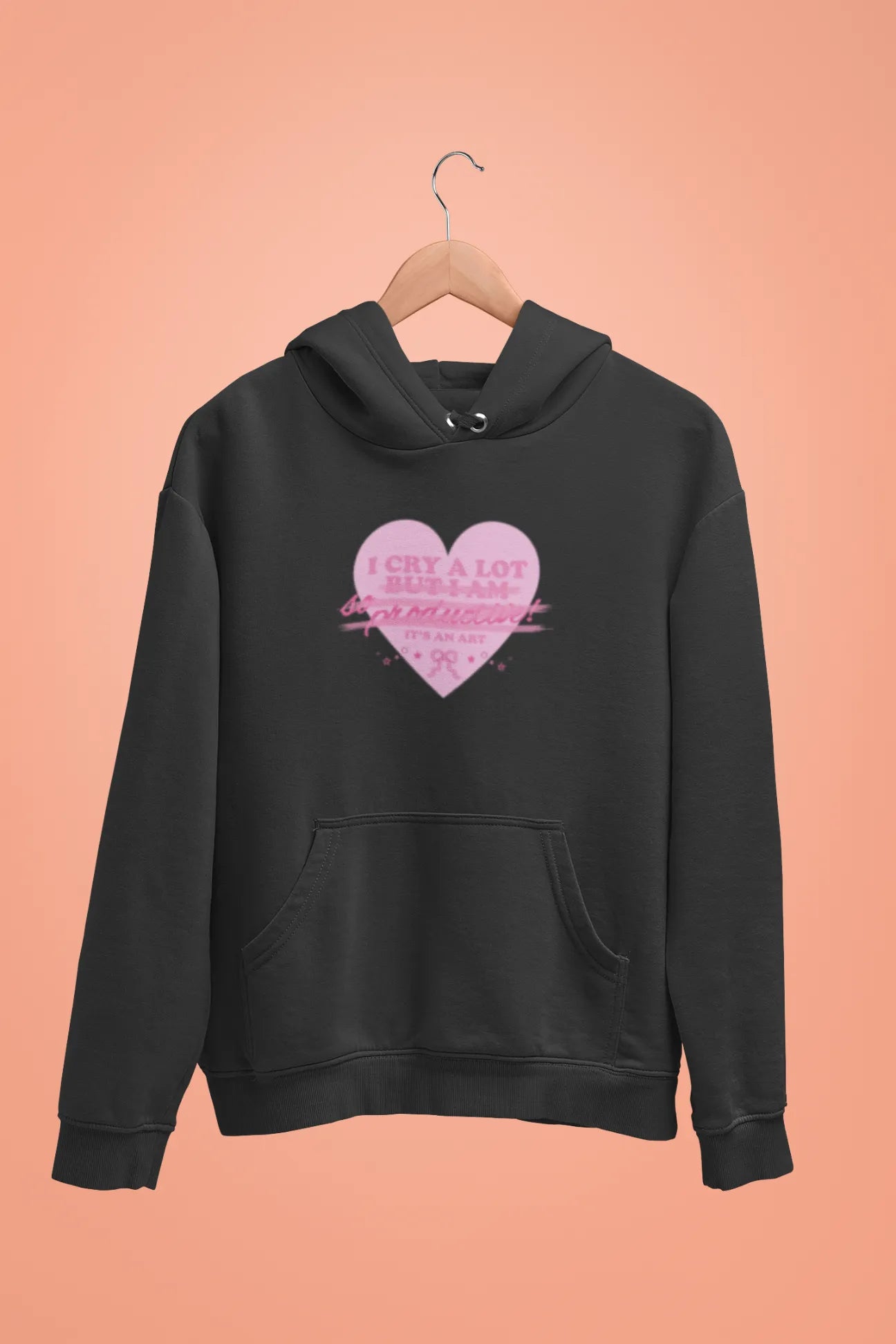 i cry a lot its an art unisex hoodie black