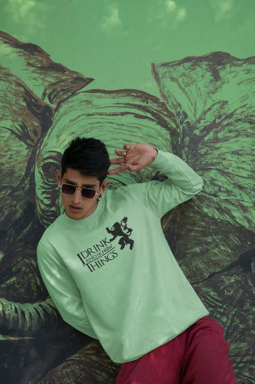 I drink and I know things Unisex Sweatshirt