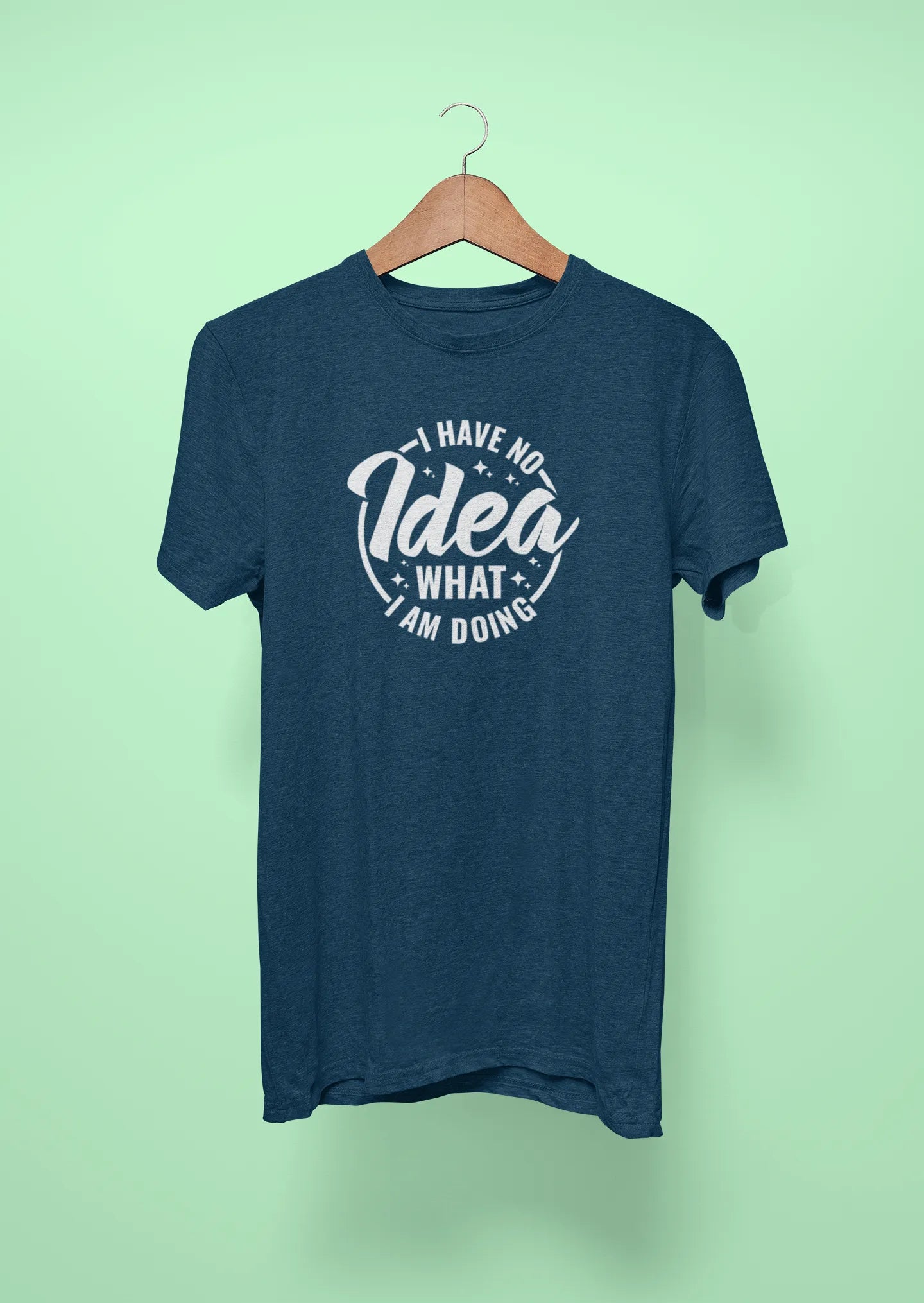 i have no idea what i am doing navy blue