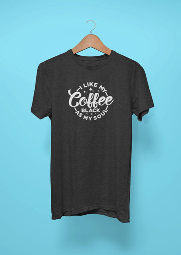 i like my coffee black as my soul black