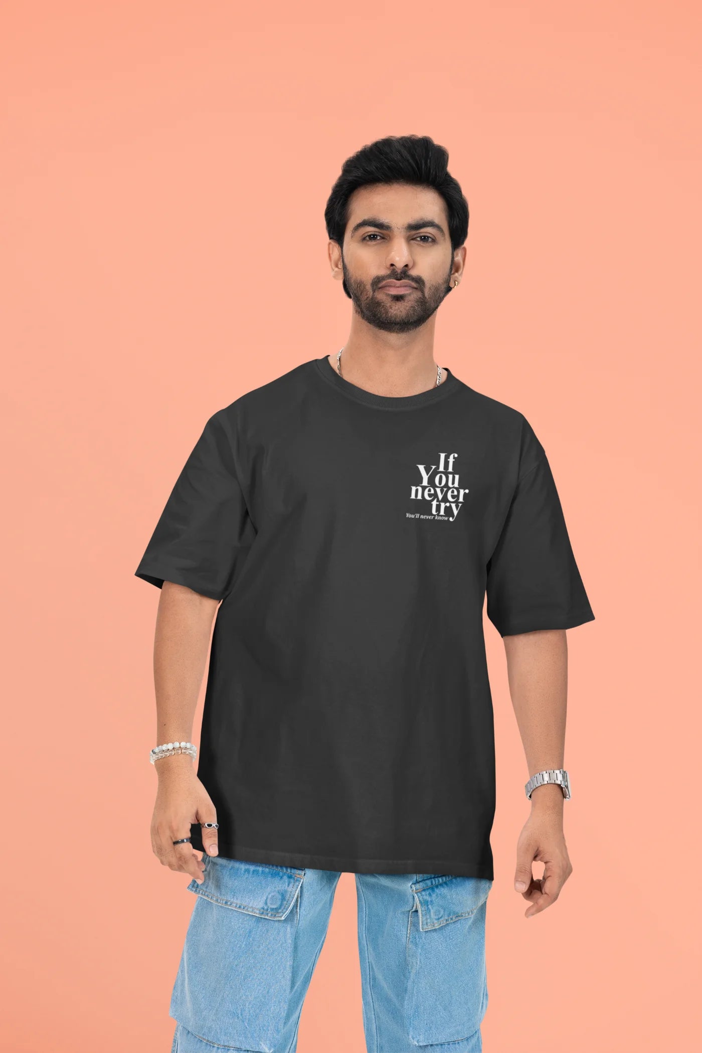 Als je het nooit probeert, zul je het nooit weten. Oversized T-shirt