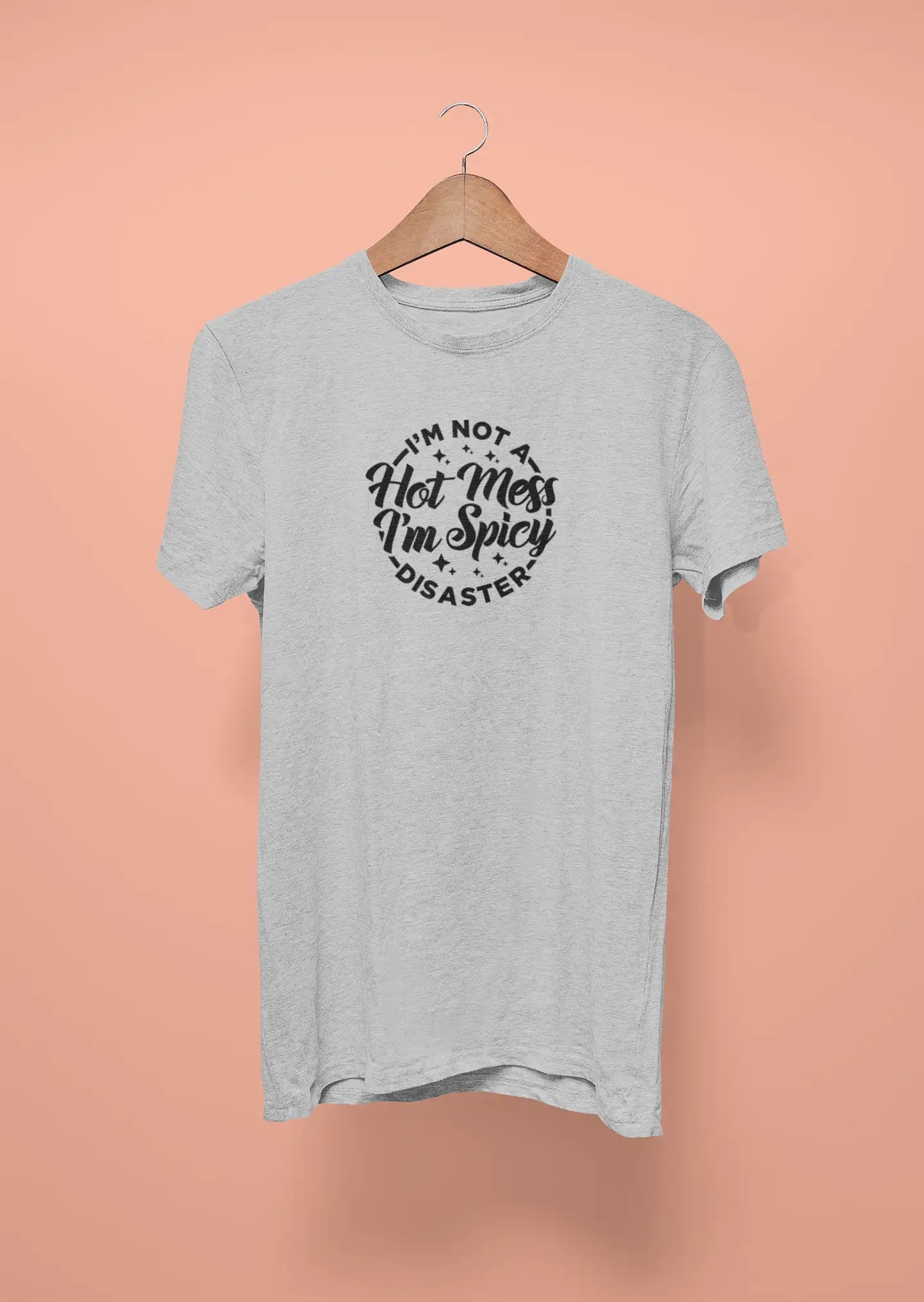 im not a host mess im spicy disaster grey