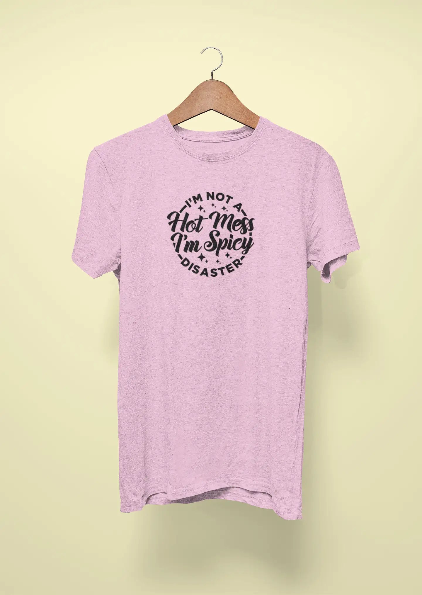 im not a host mess im spicy disaster pink