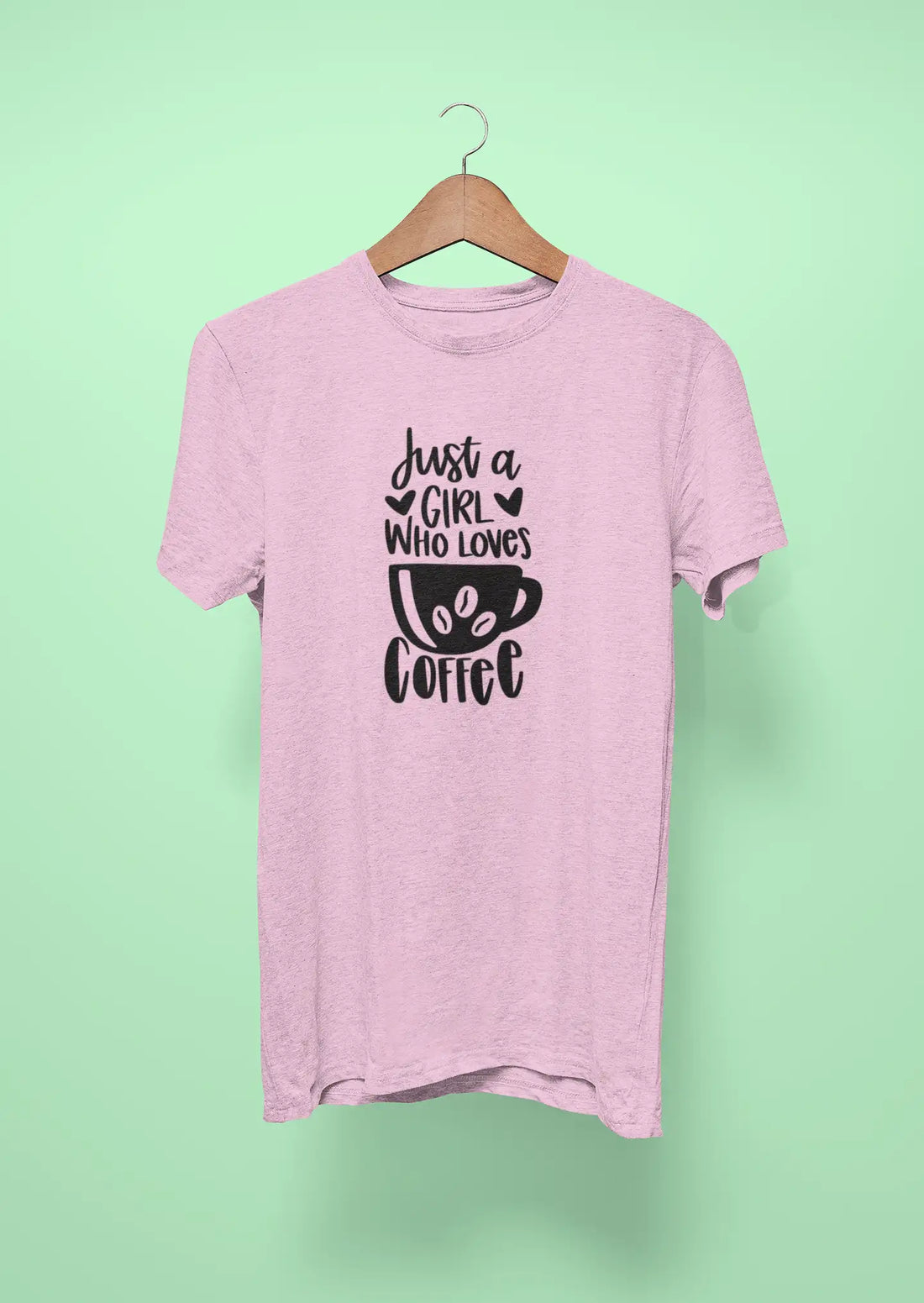 just a girl who loves coffee pink
