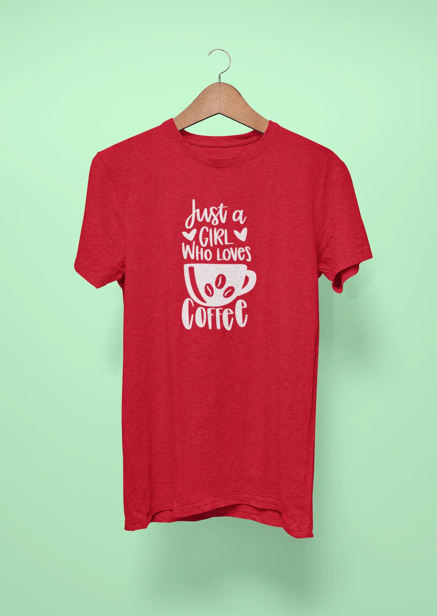just a girl who loves coffee red