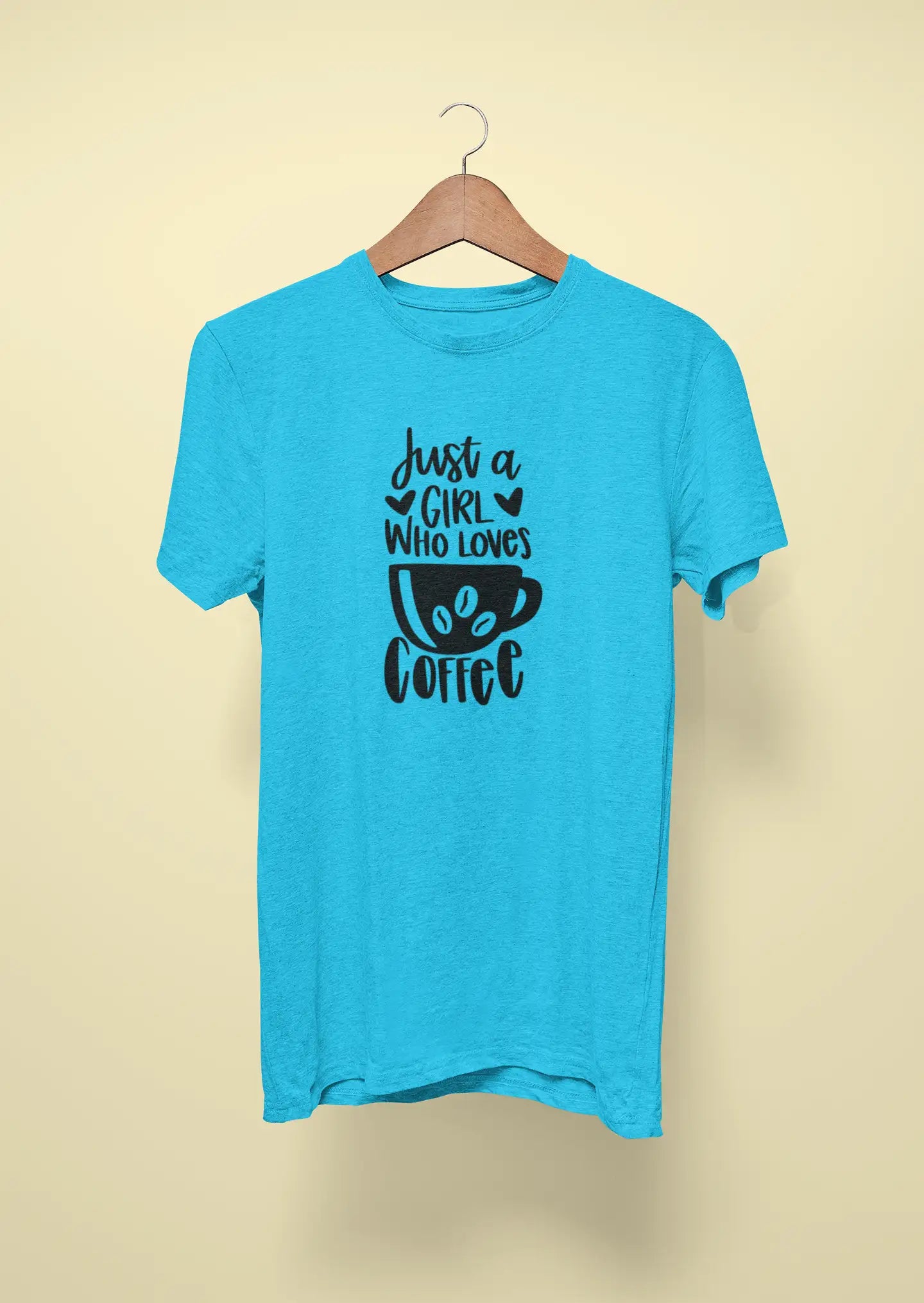 just a girl who loves coffee sky blue