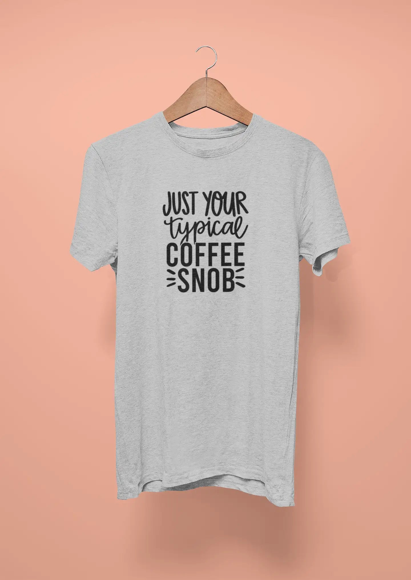 just your typical coffee snob grey