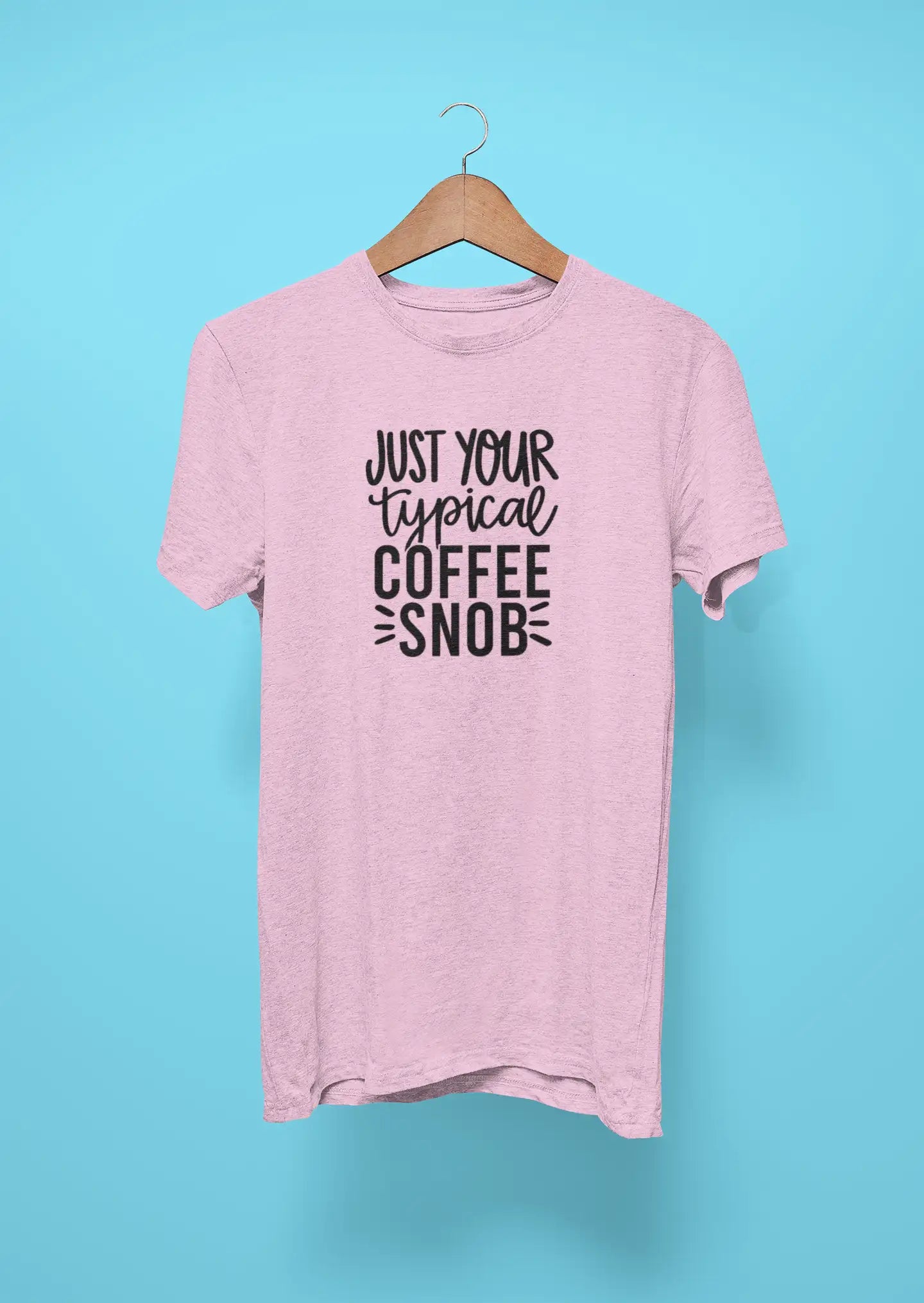 just your typical coffee snob pink
