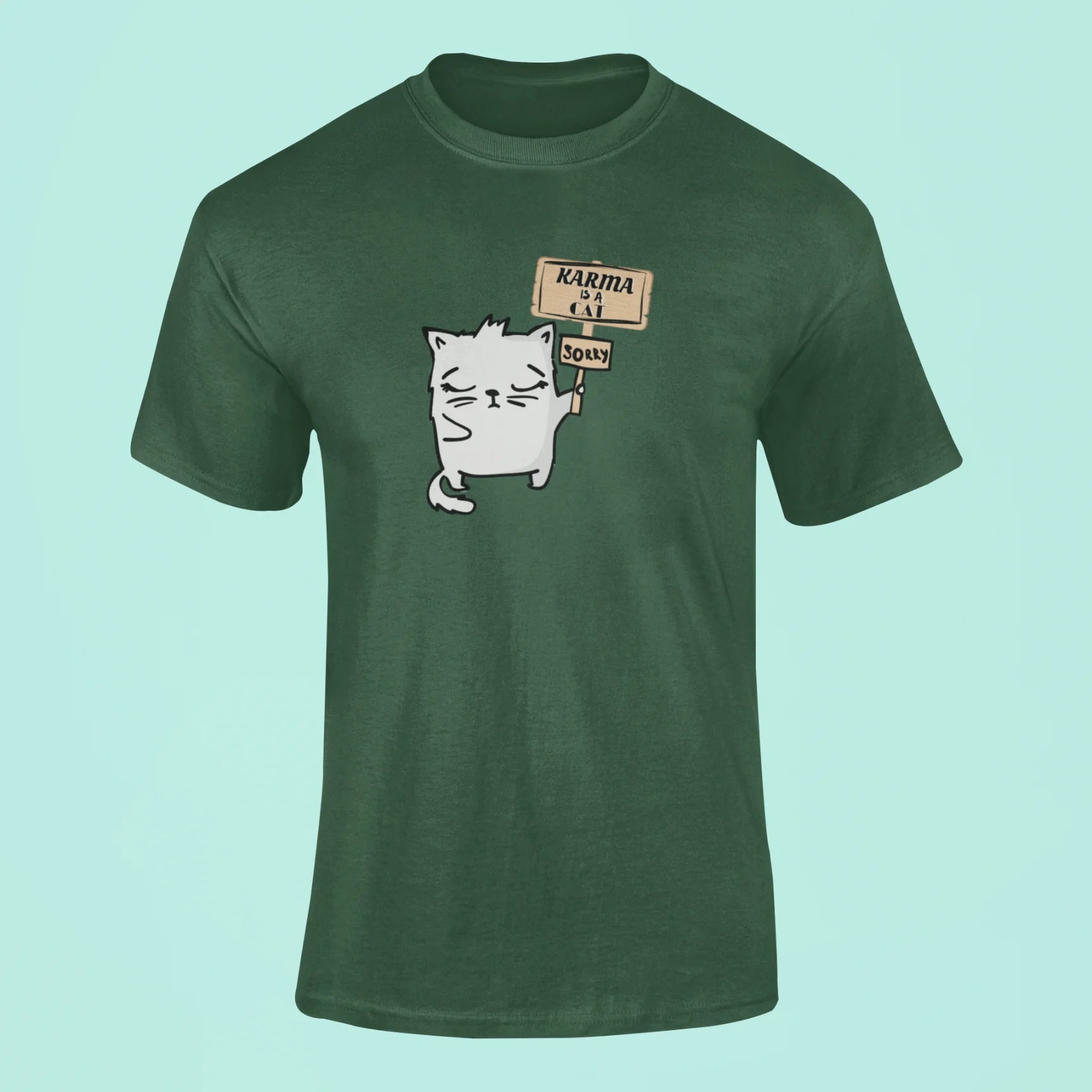 karma is a cat t shirt 4 green