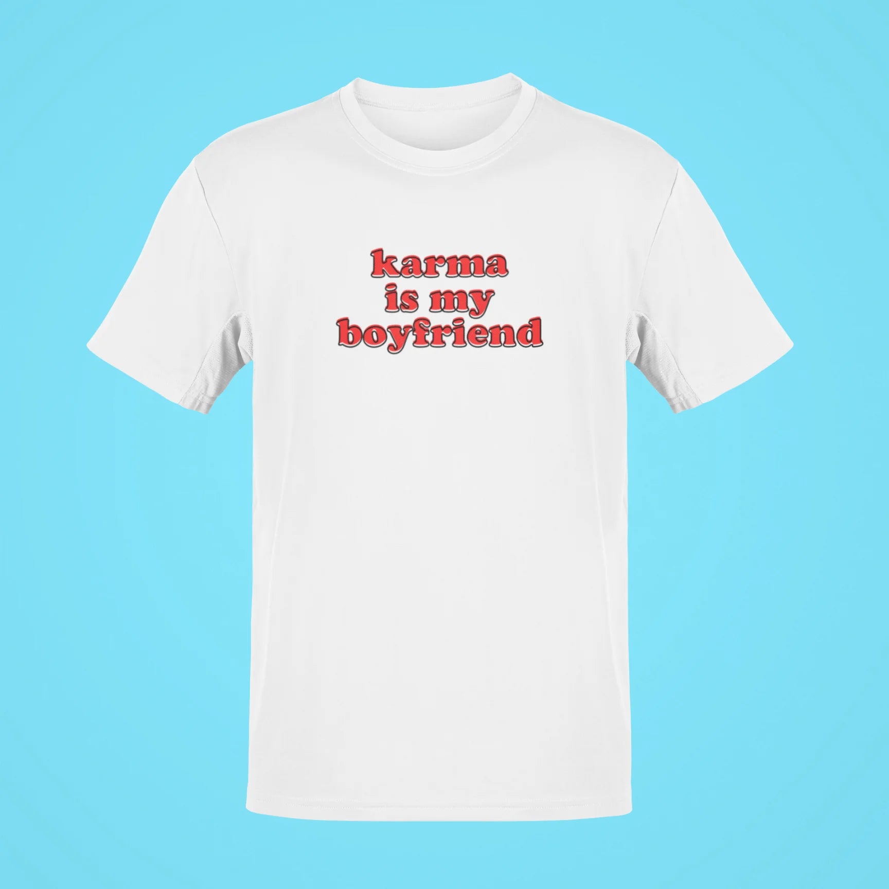 karma is my boyfriend oversized t shirt white