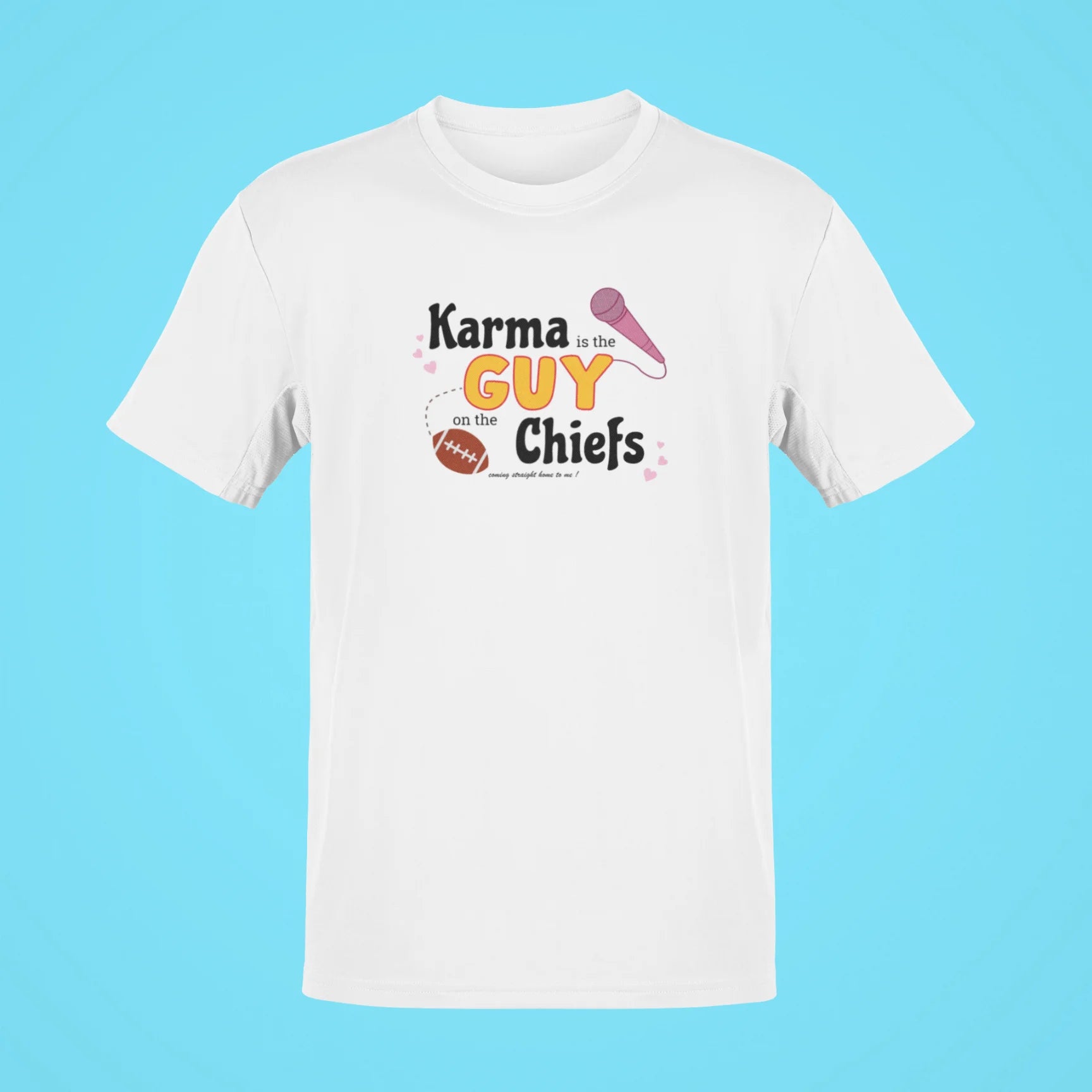 karma is the guy on the chiefs coming straight home to me oversized t shirt white