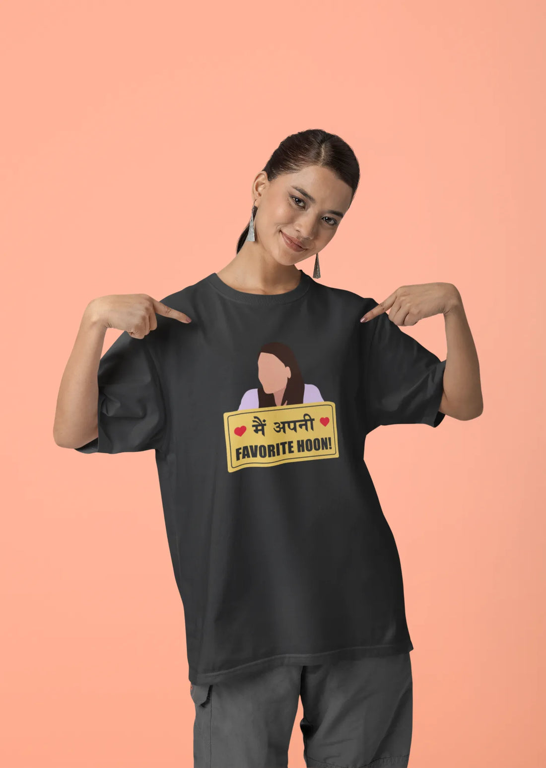 Main apni favorite hoon Oversized T-Shirt