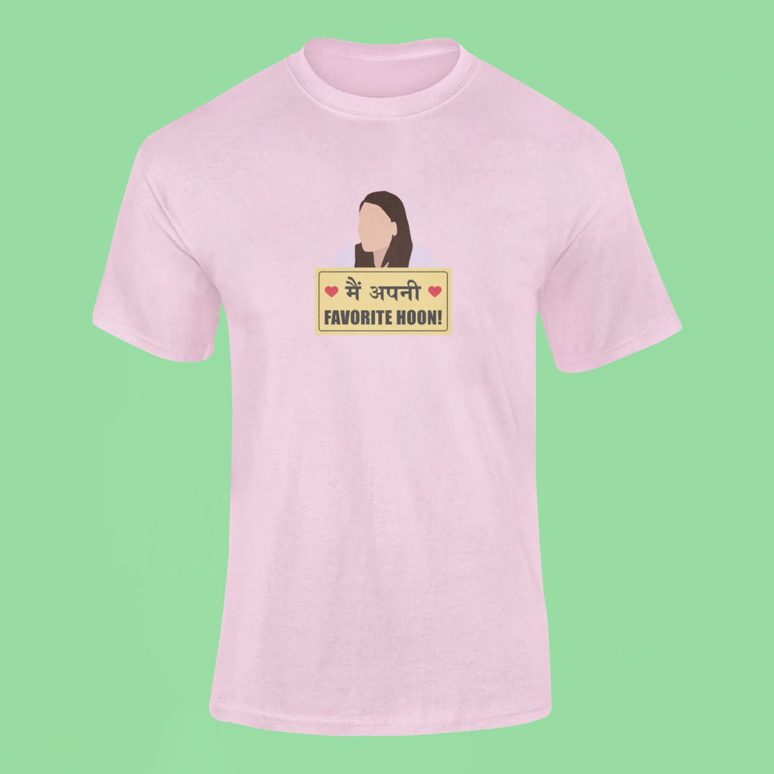 main apni favorite hoon t shirt pink