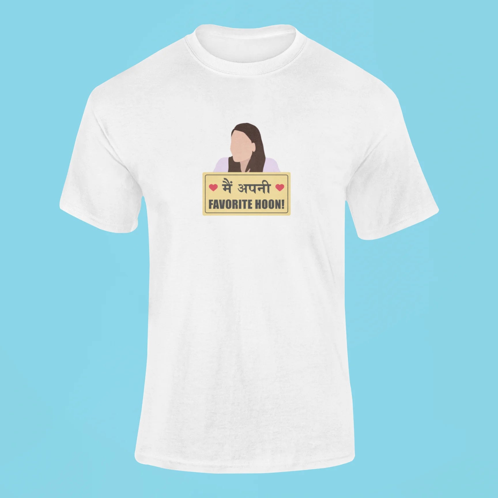 main apni favorite hoon t shirt white