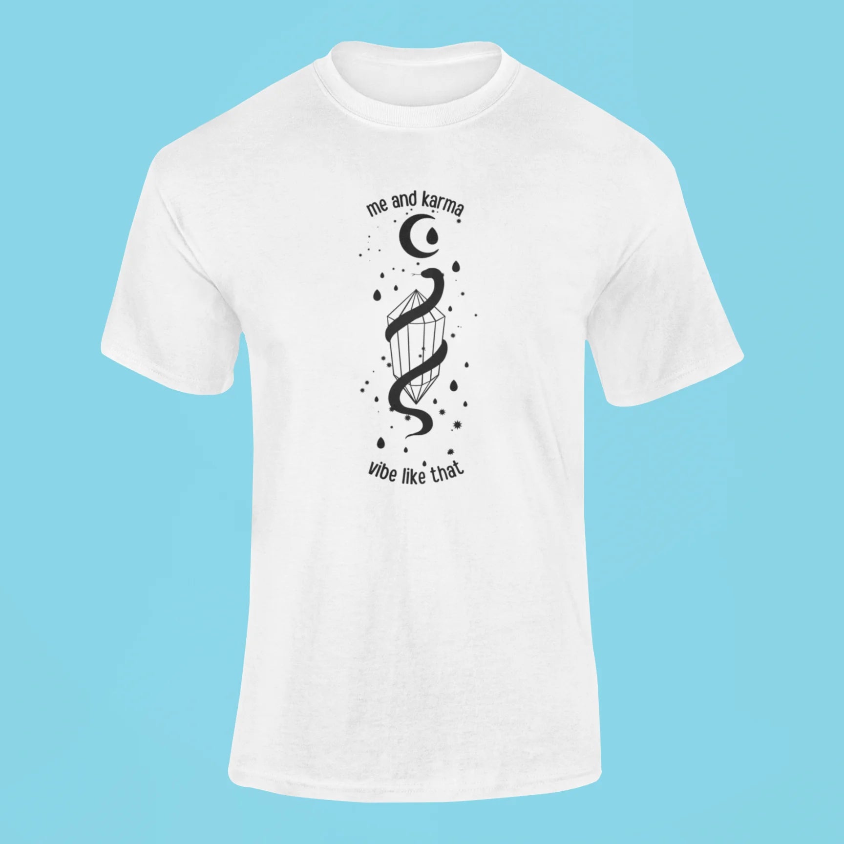 me and karma vibe like that t shirt 2 white