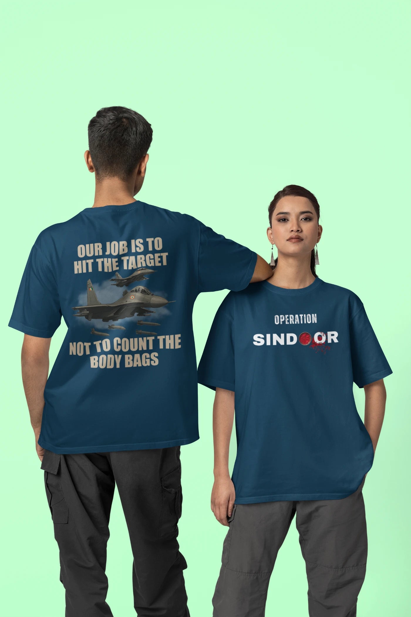 Operatie Sindoor - Onze taak is om het doelwit te raken, niet om de lijkenzakken te tellen (voor- en achterkant) Oversized T-shirt