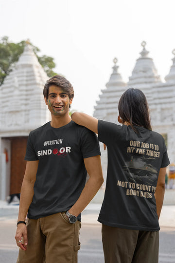 Operatie Sindoor - Onze taak is om het doelwit te raken, niet om de lijkenzakken te tellen (voor- en achterkant) T-shirt