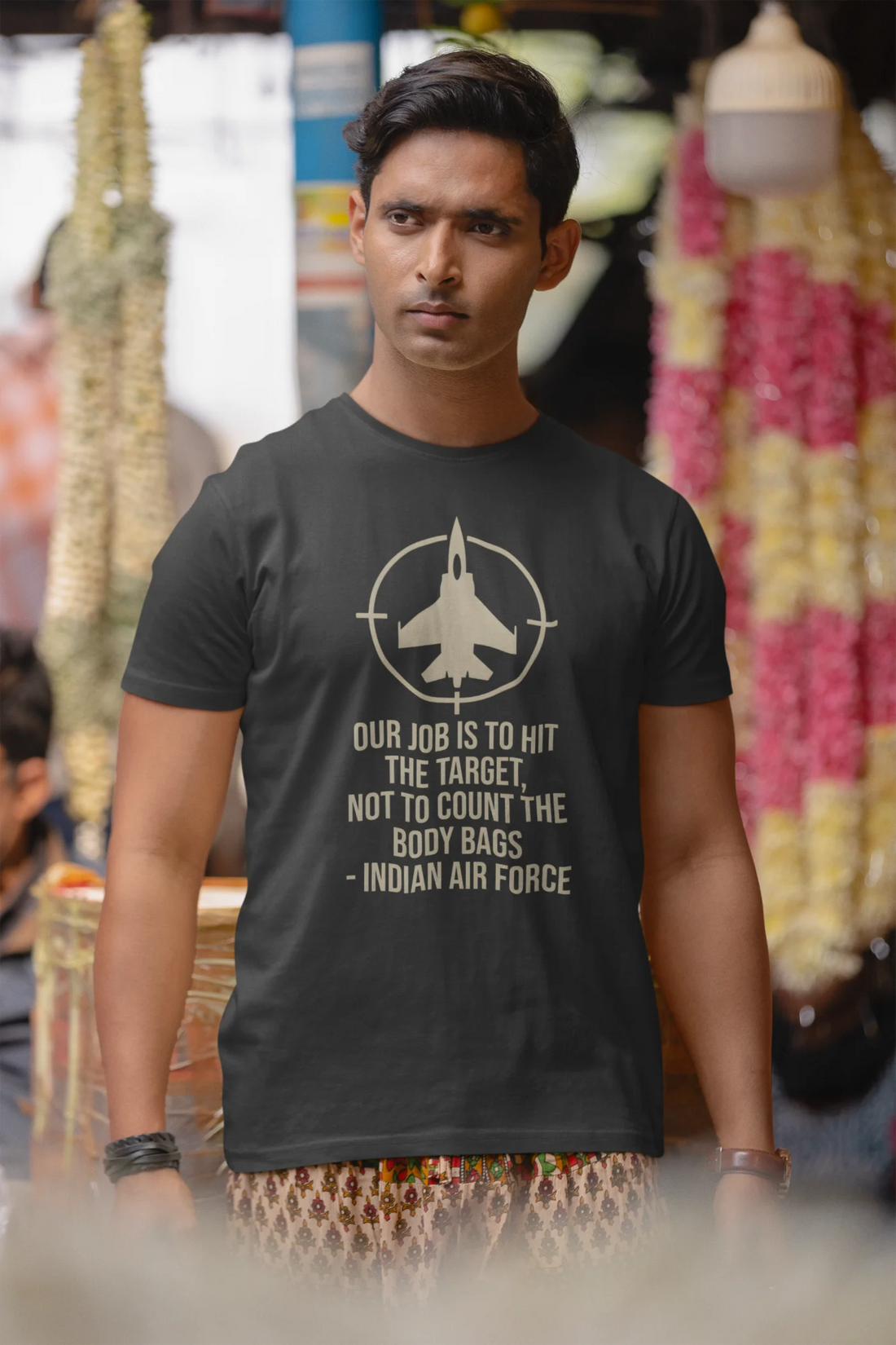 Our job is to hit the target, not to count the body bags - IAF T-Shirt