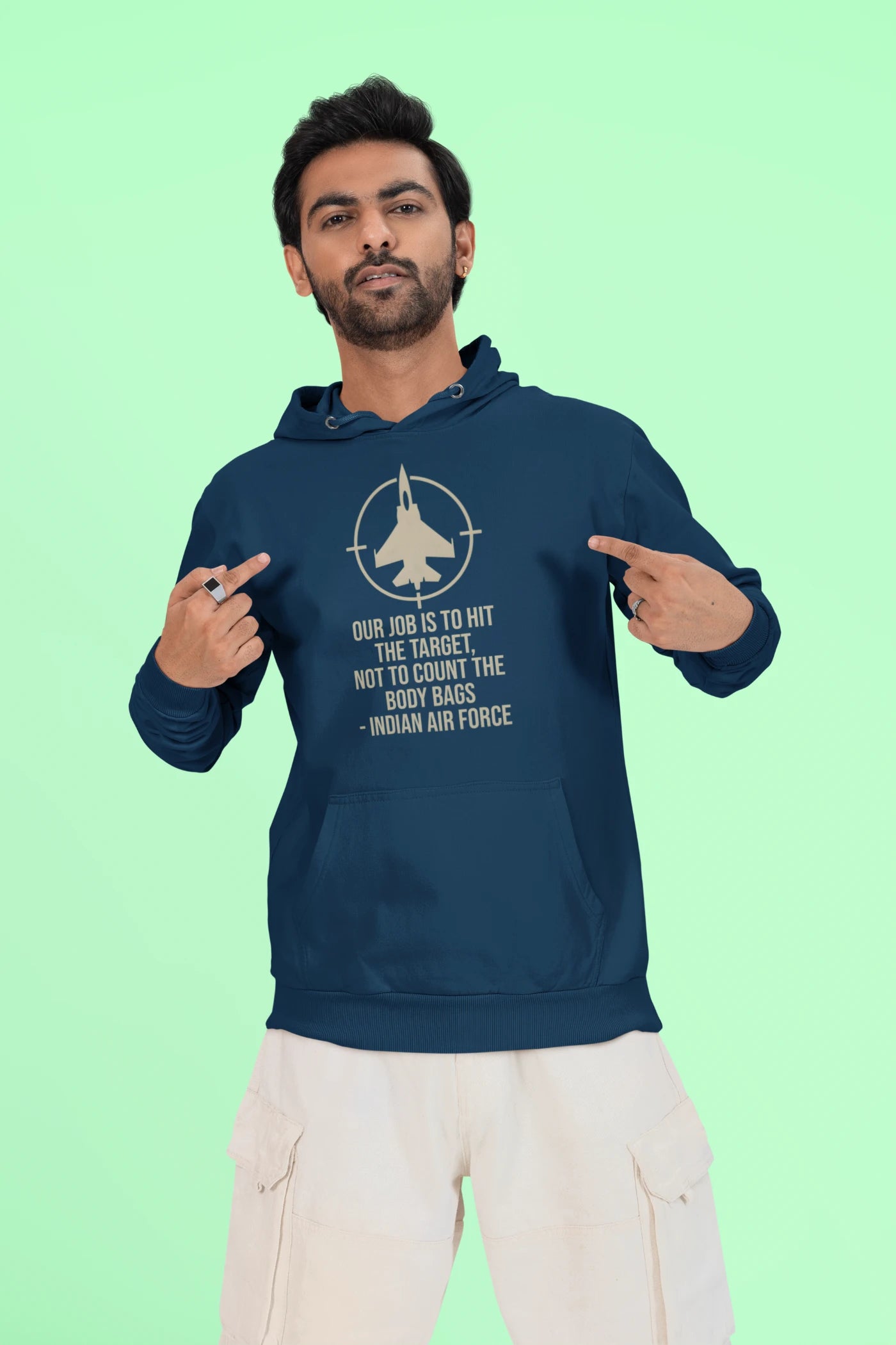 Our job is to hit the target not to count the body bags - IAF Unisex Hoodie