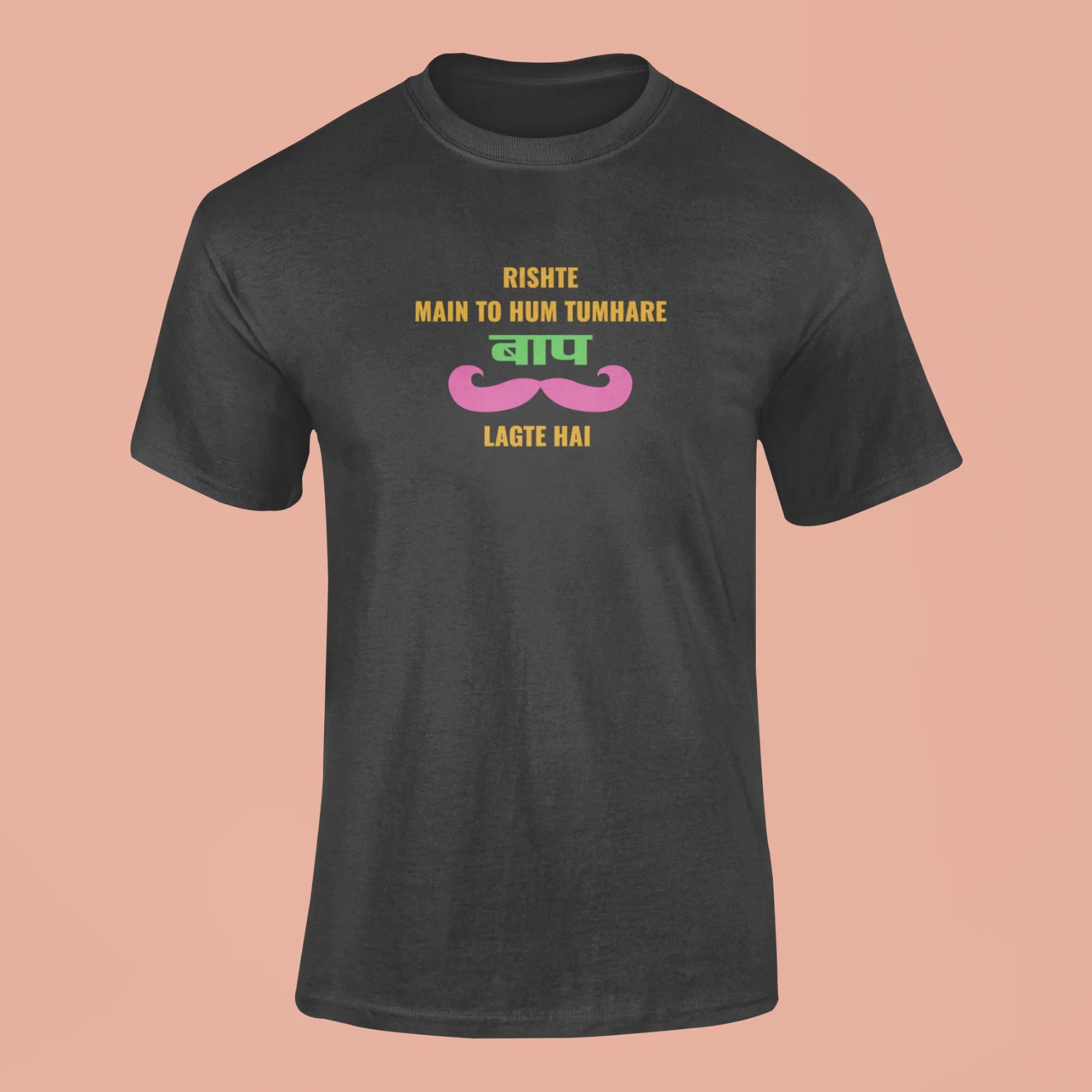 rishte main to hum tumhare baap lagte hai t shirt black