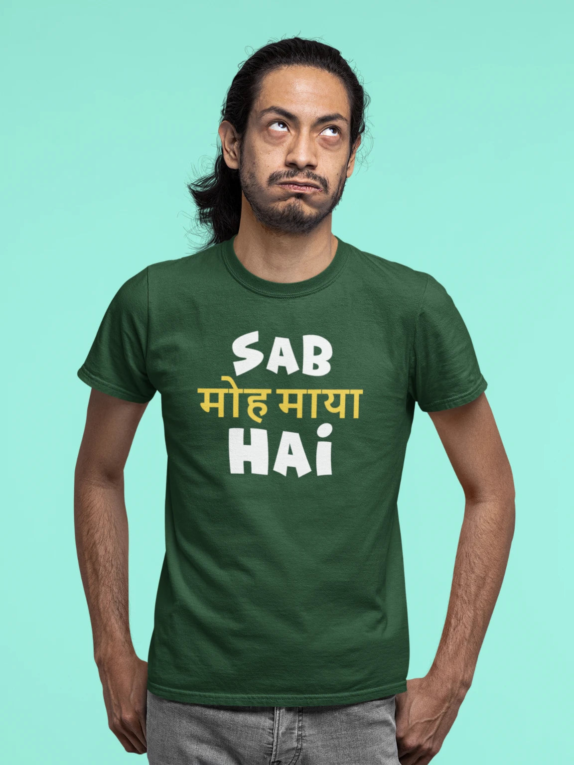 Sab Moh Maaya Hai T-shirt
