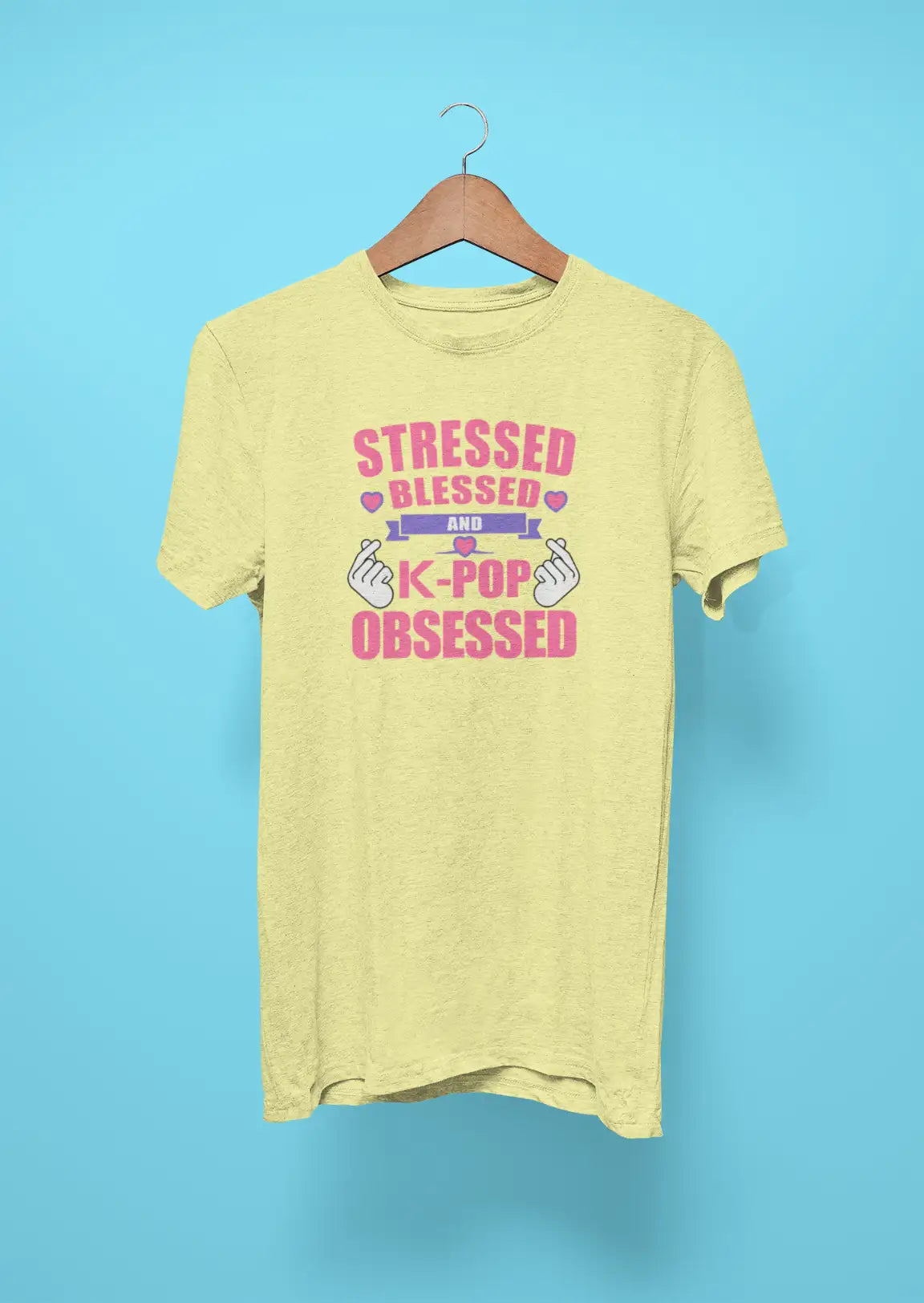stressed blessed and k pop obsessed butter yellow