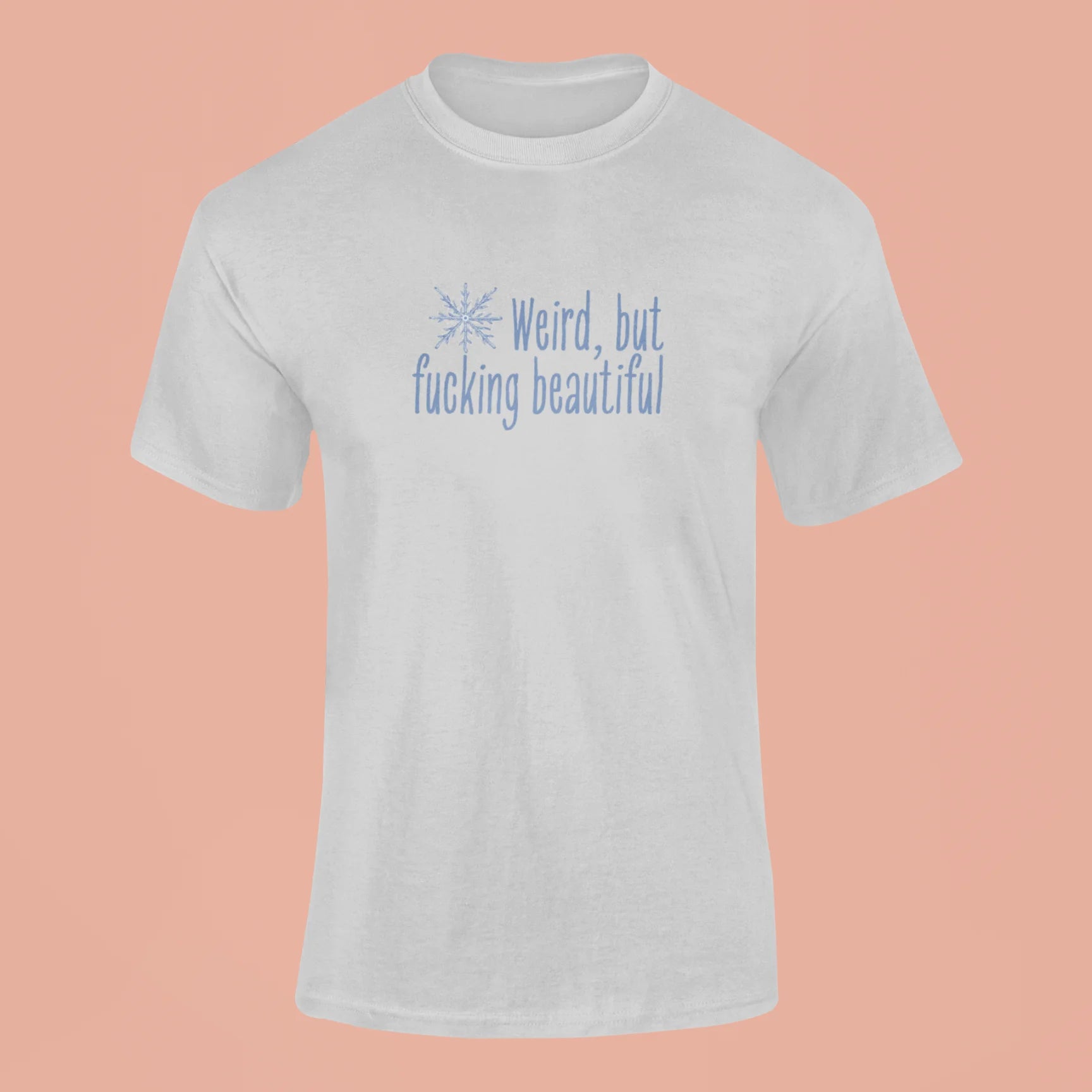 weird but fucking beautiful t shirt grey