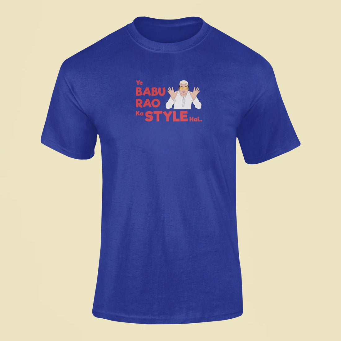 ye babu rao ka style hai t shirt white